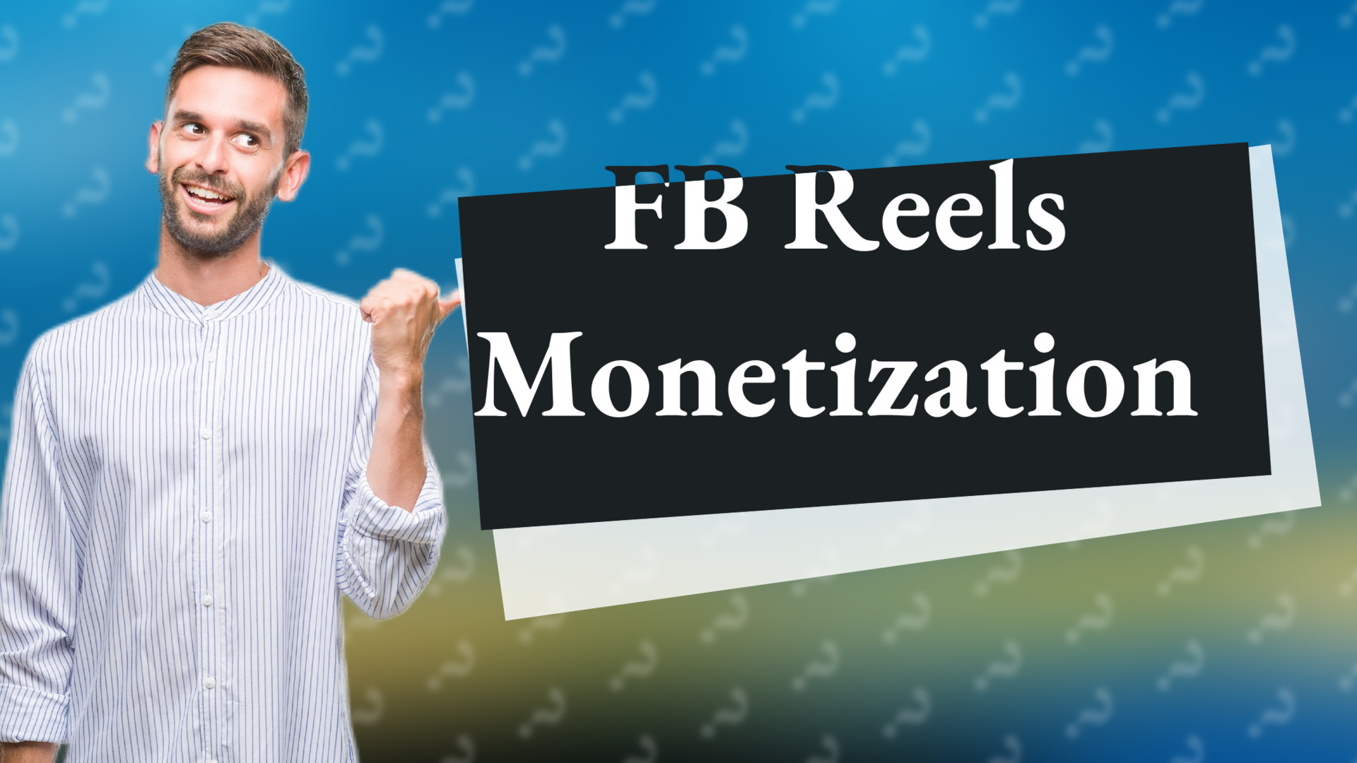 FB Reels Monetization