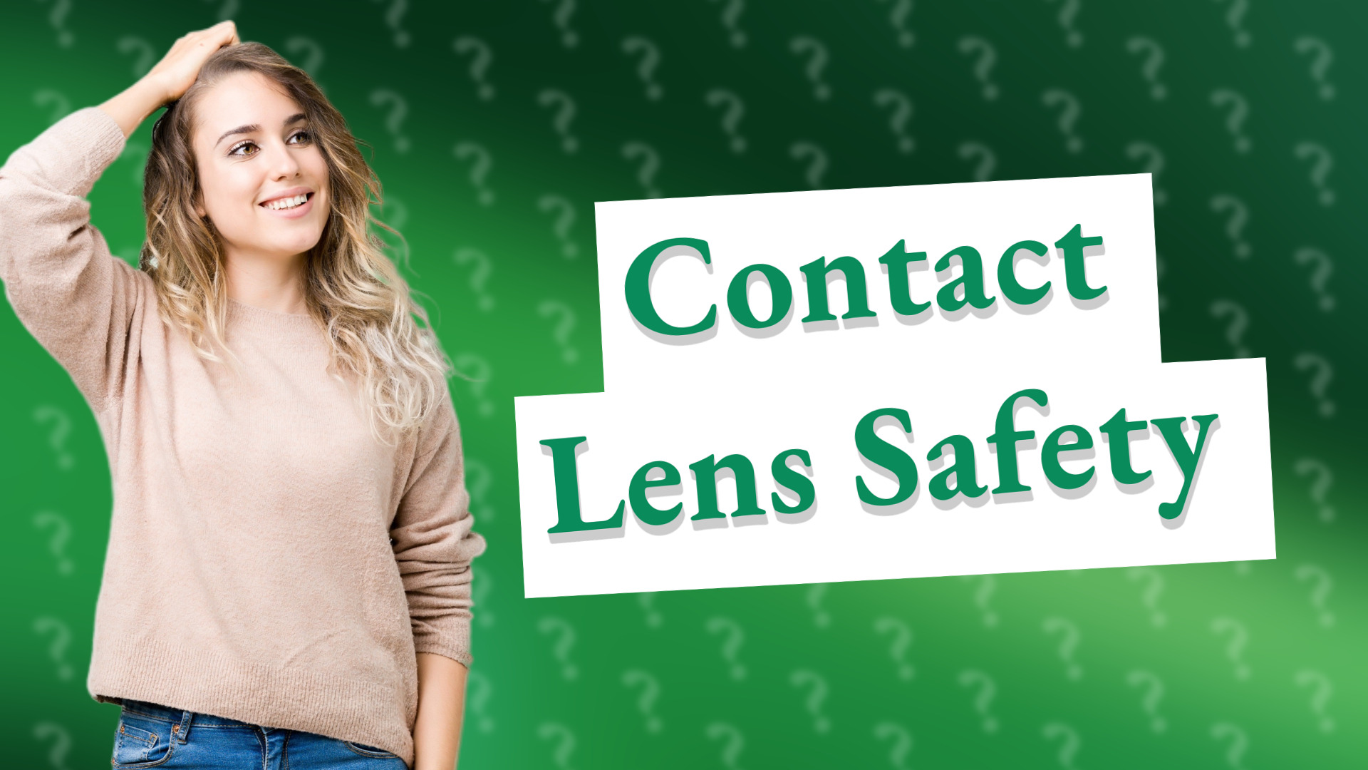 Contact Lens Safety