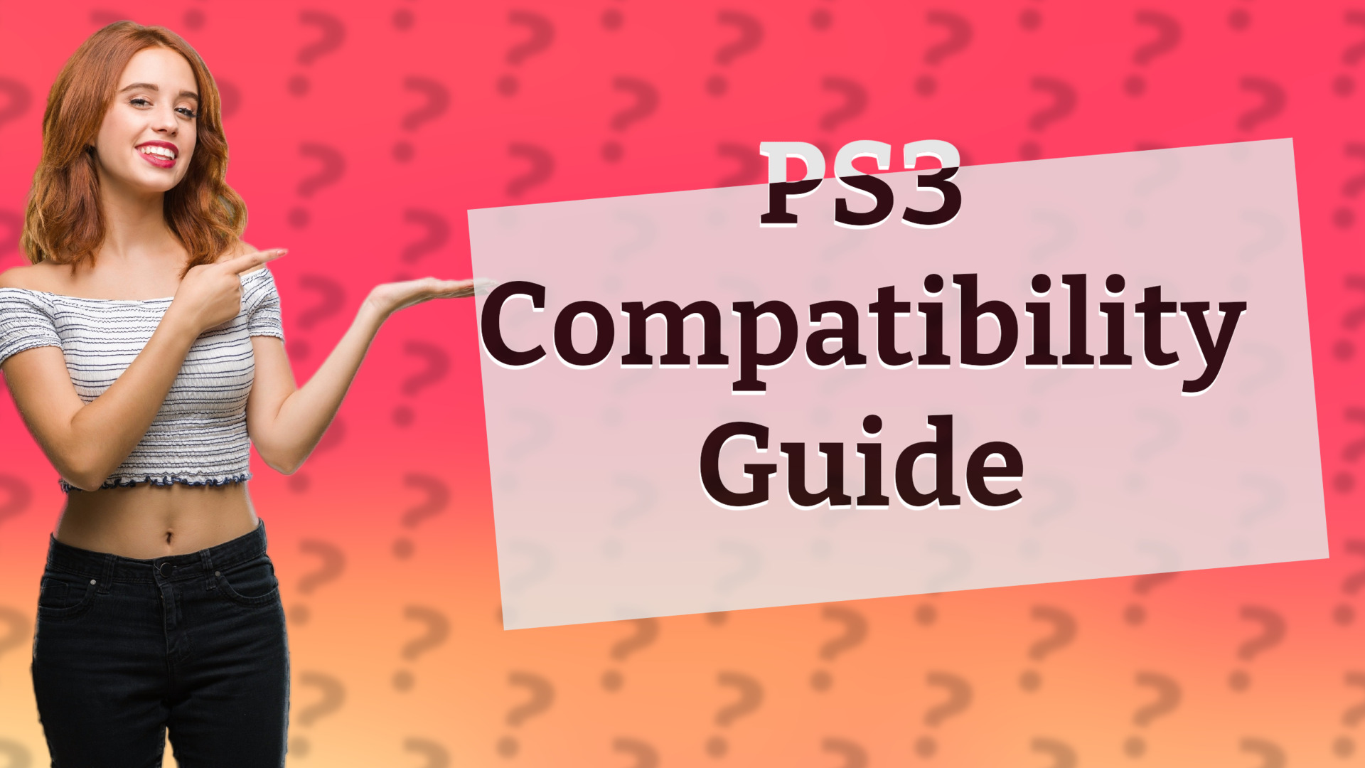 PS3 Compatibility Guide