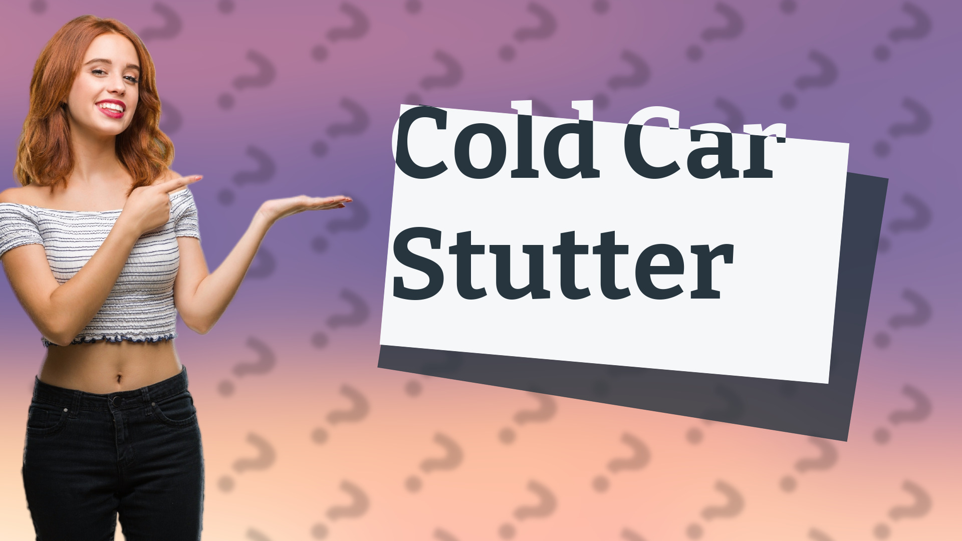 Cold Car Stutter