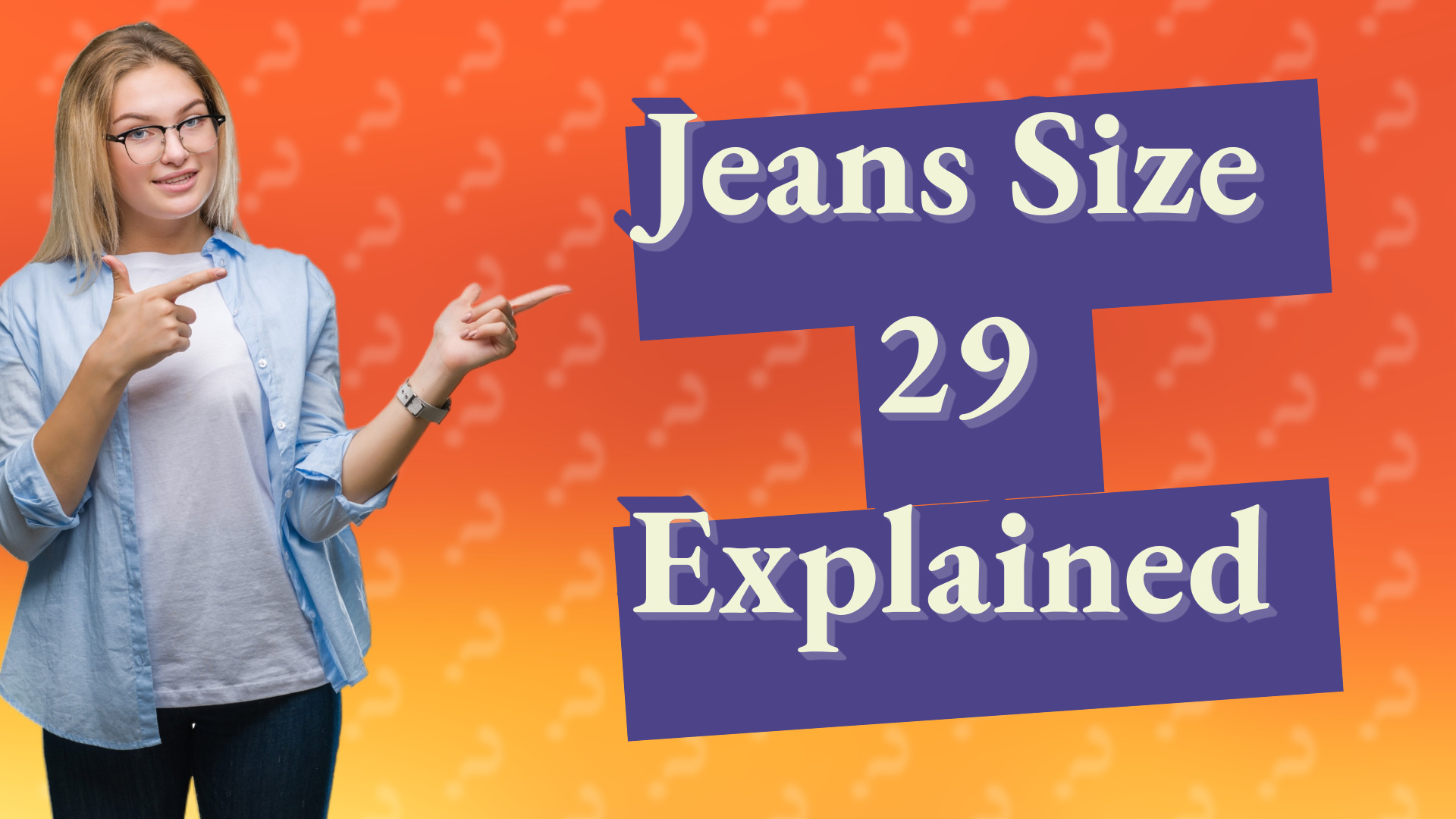 Jeans Size 29 Explained