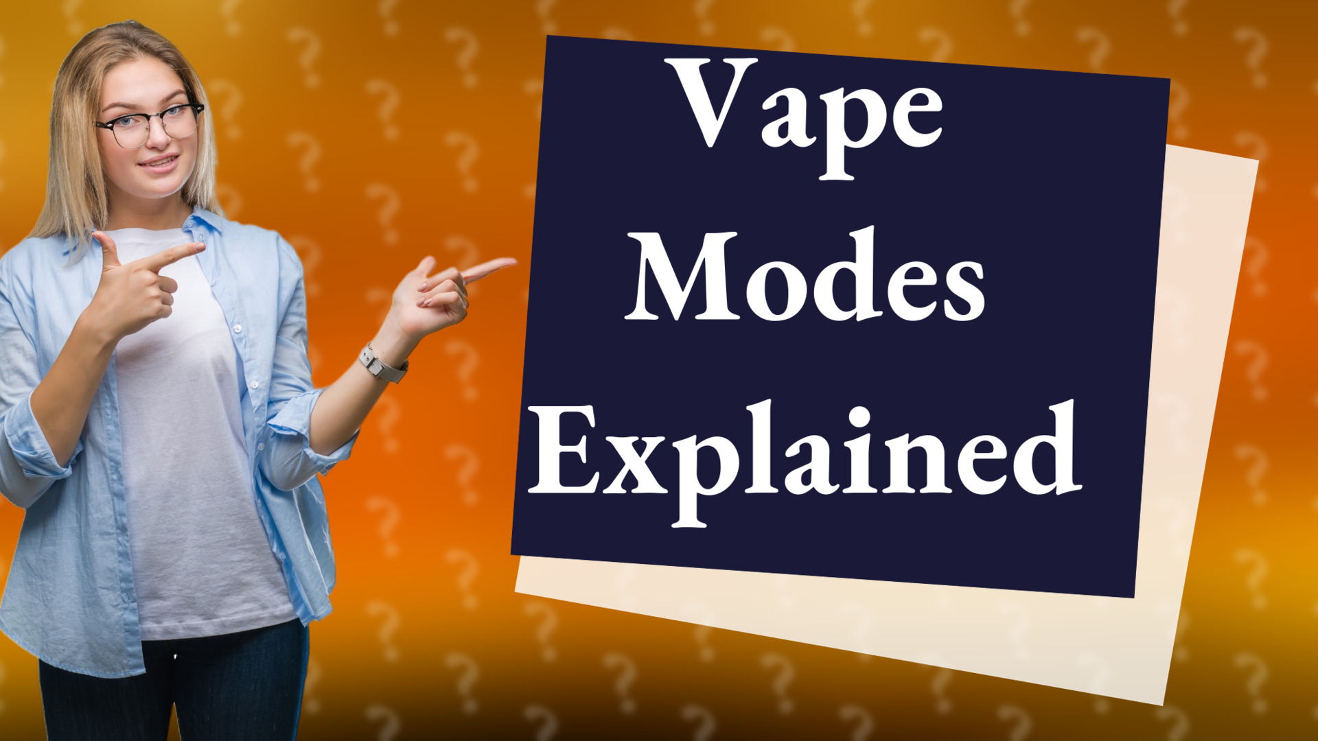 Vape Modes Explained