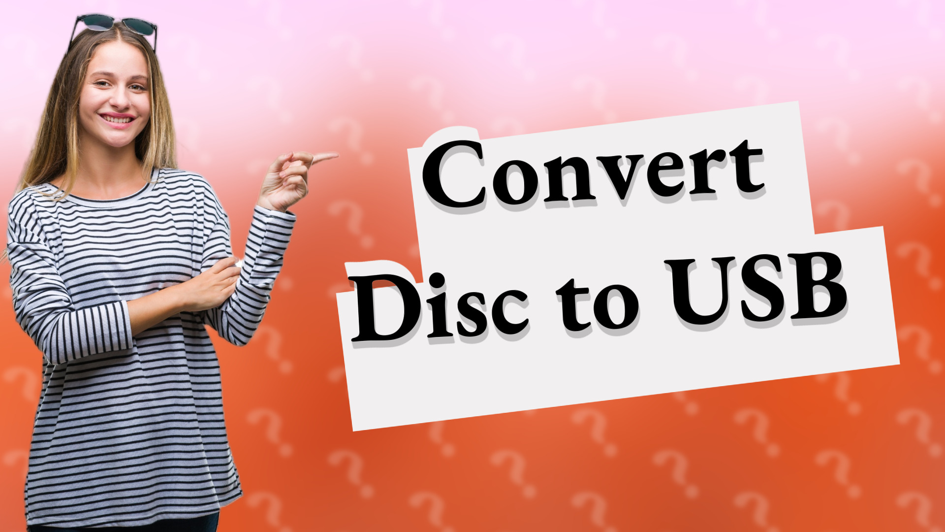 Convert Disc to USB