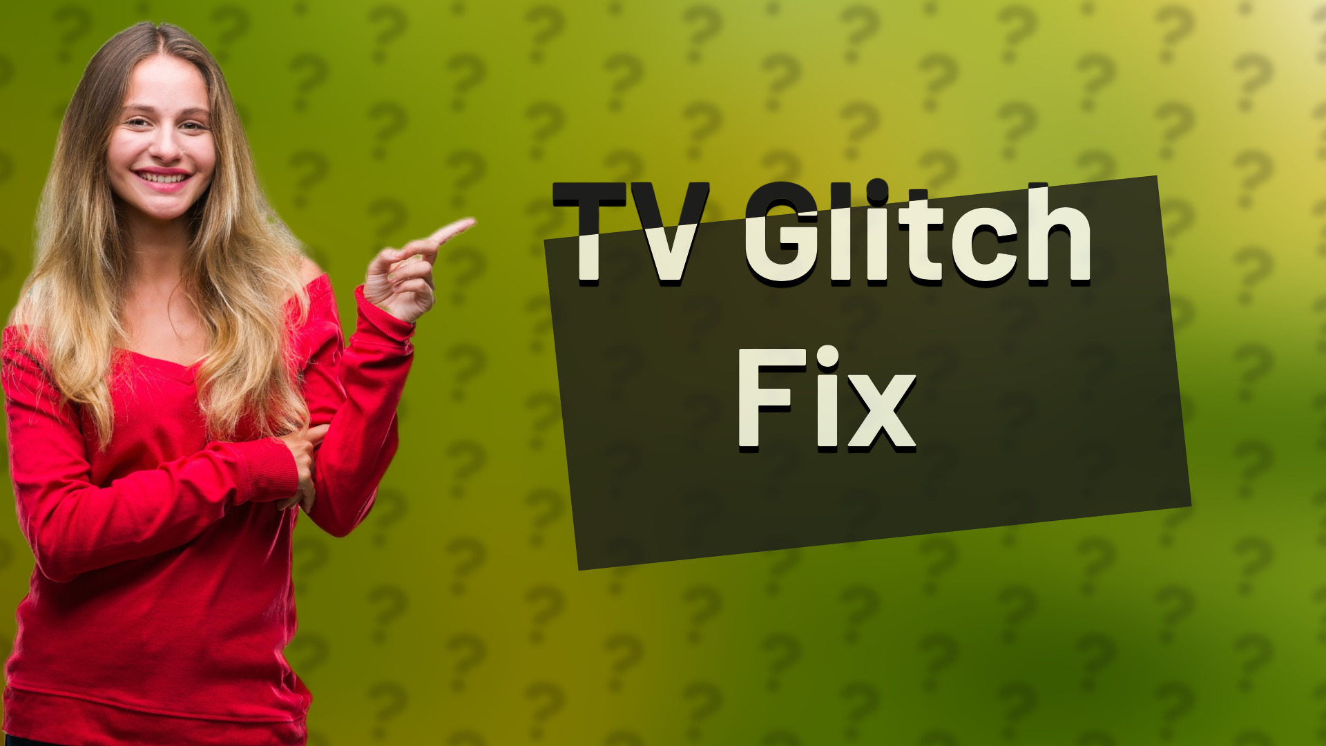 TV Glitch Fix