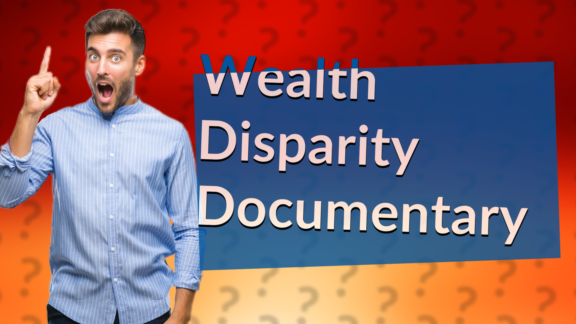 Wealth Disparity Documentary