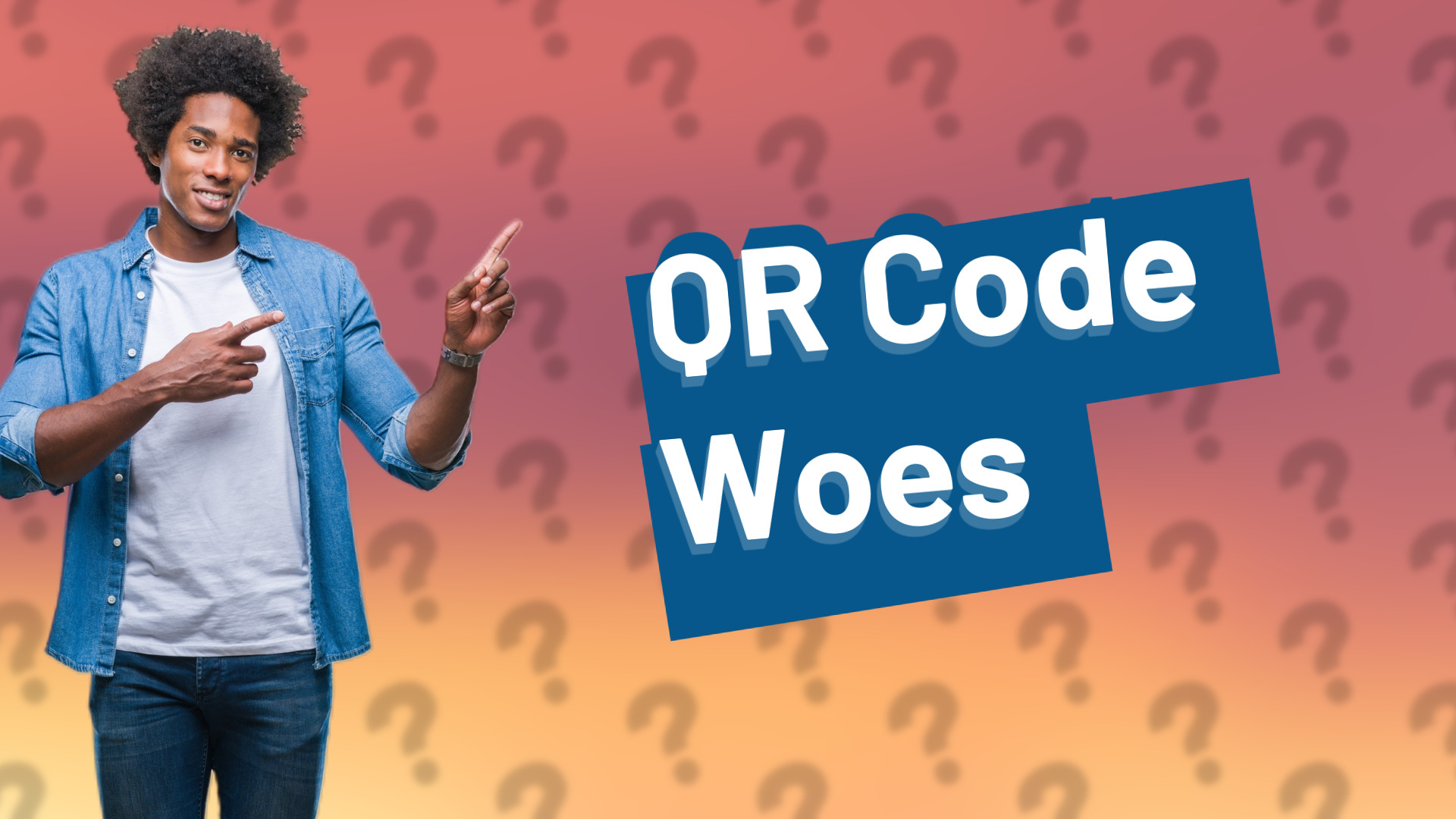 QR Code Woes