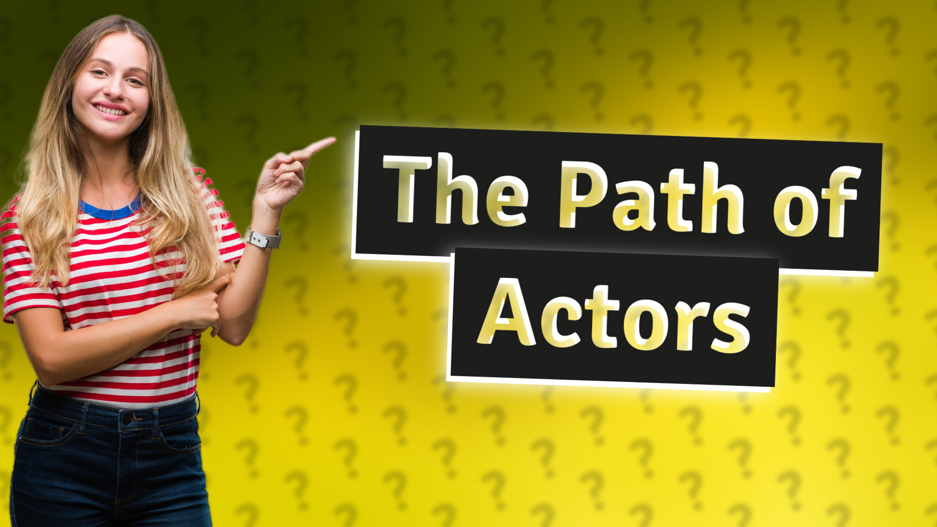 The Path of Actors