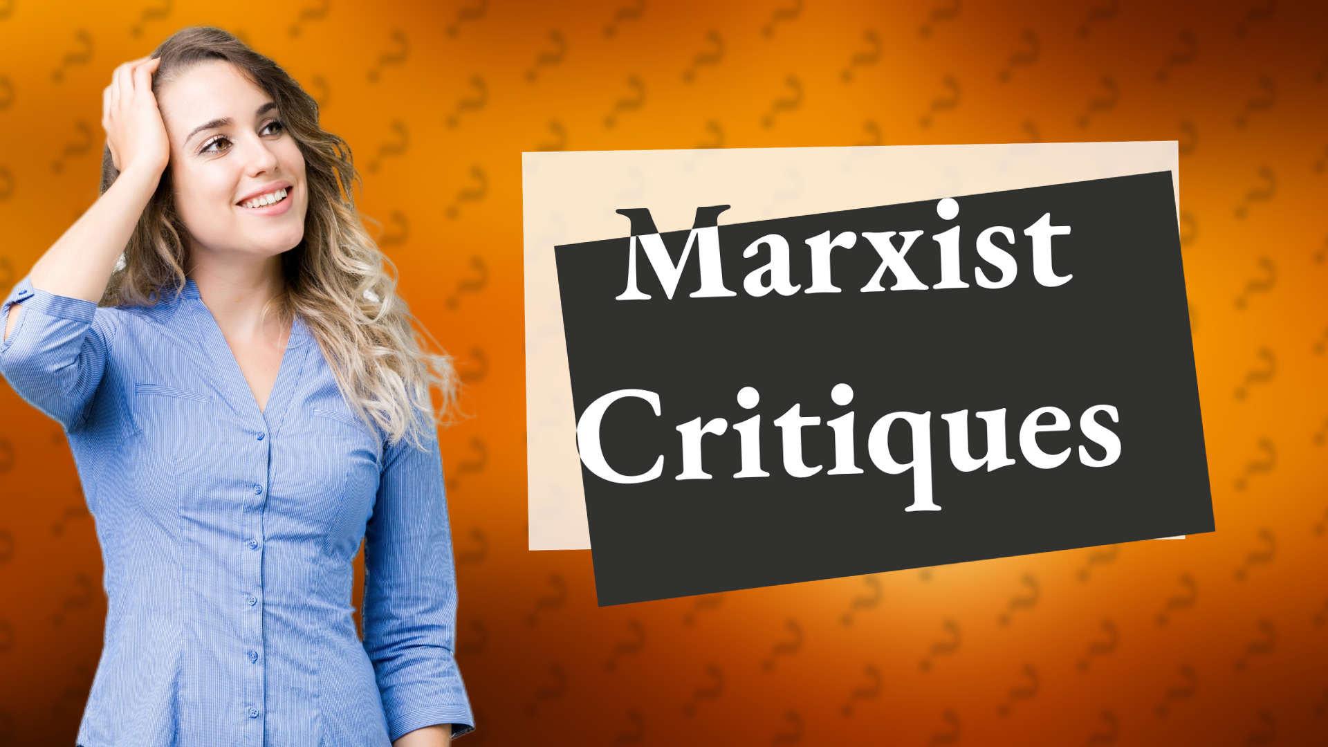 Marxist Critiques