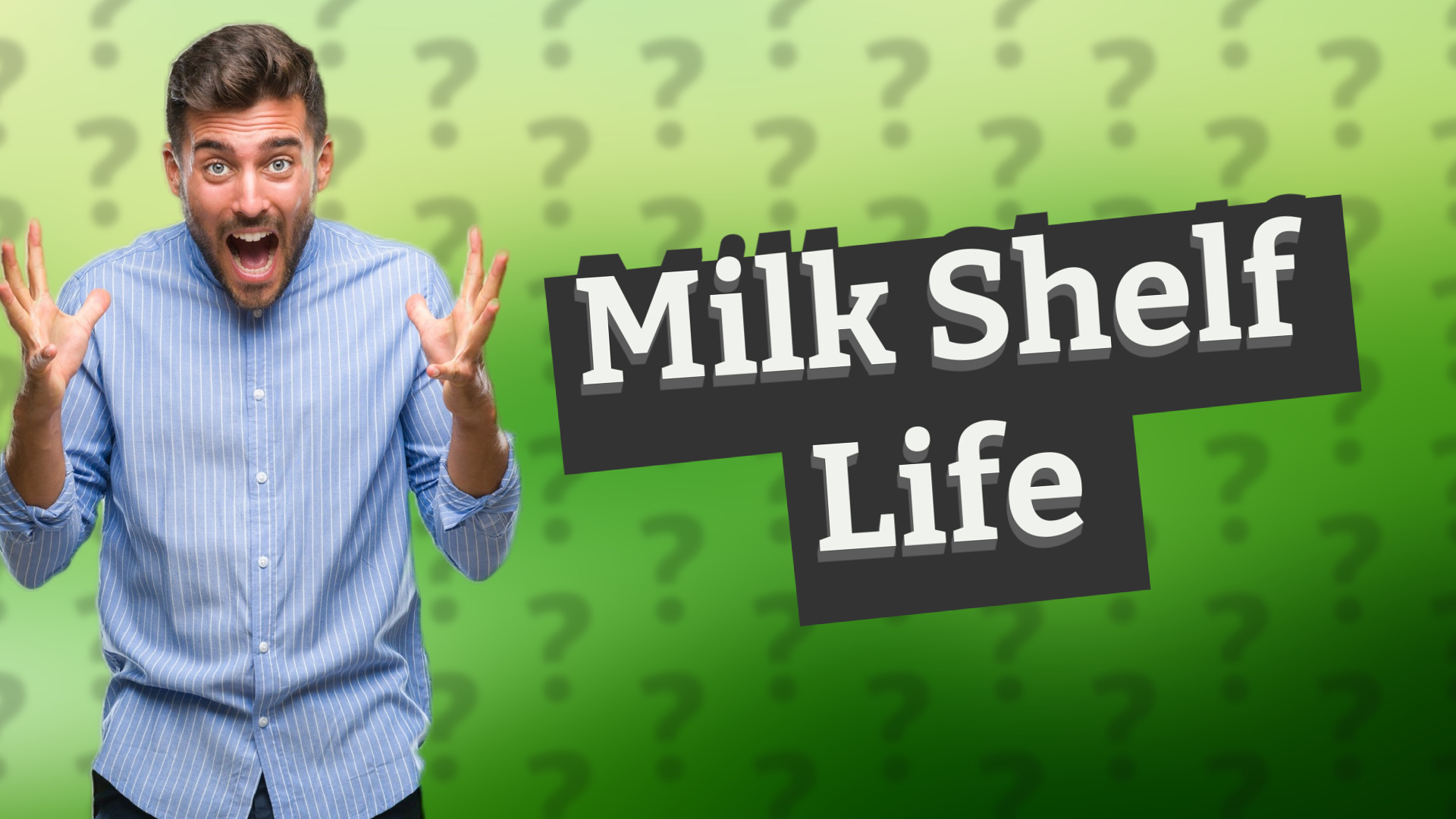Milk Shelf Life
