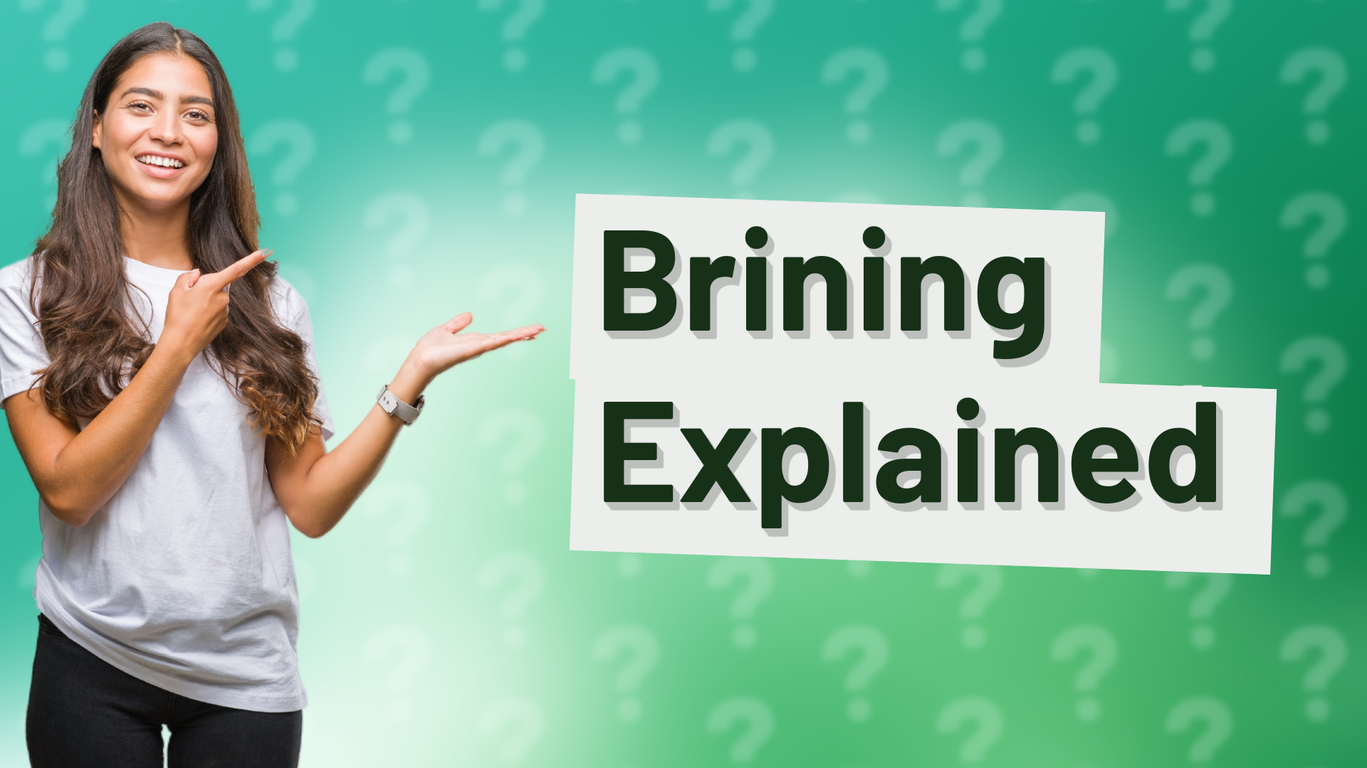 Brining Explained