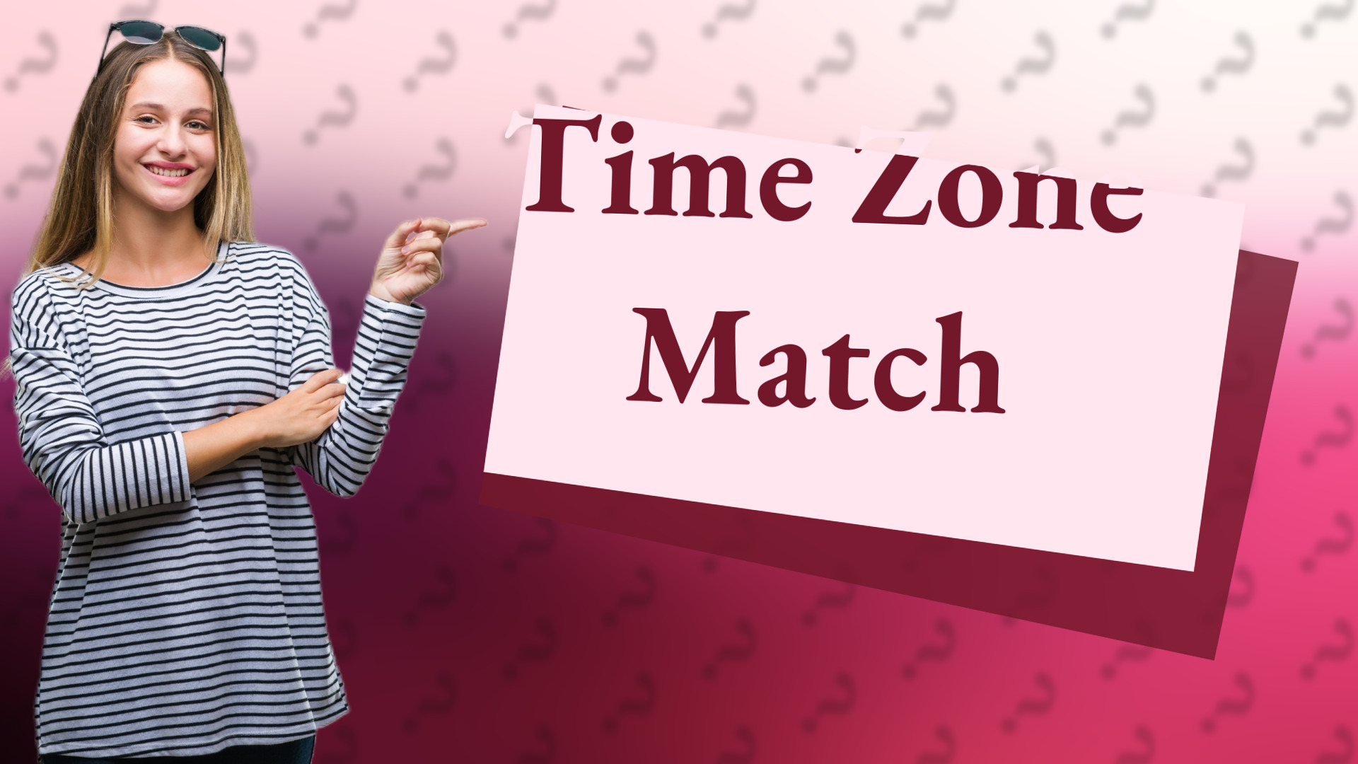 Time Zone Match