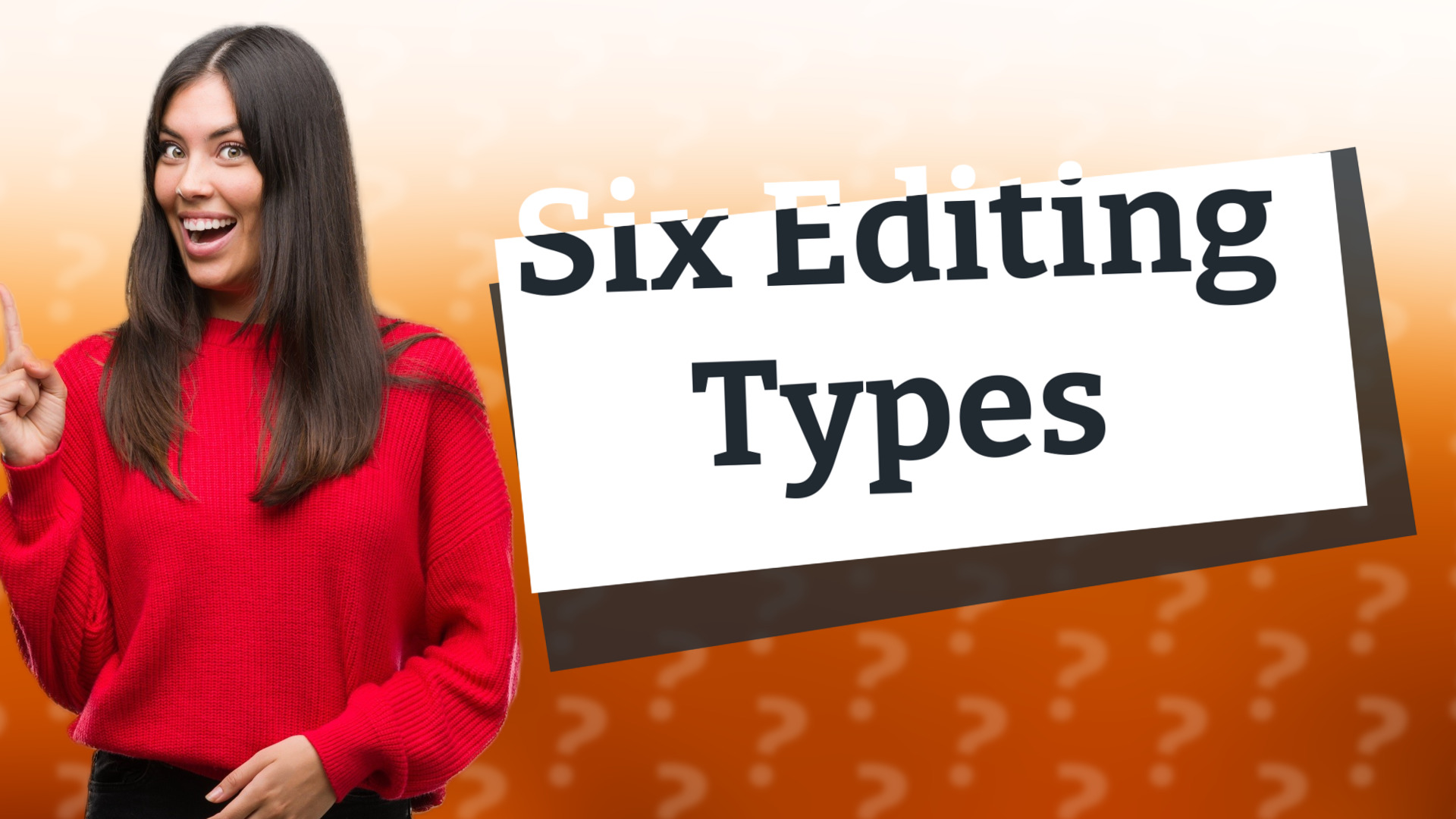 Six Editing Types