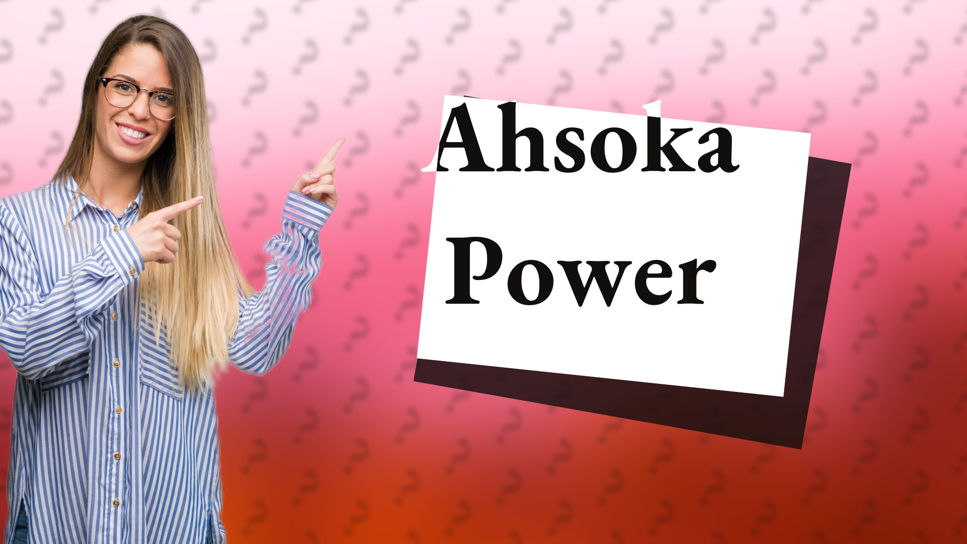 Ahsoka Power