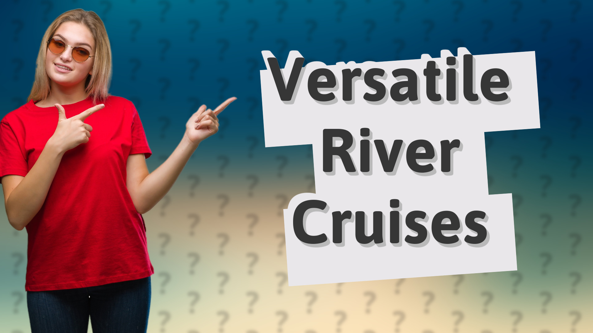 Versatile River Cruises