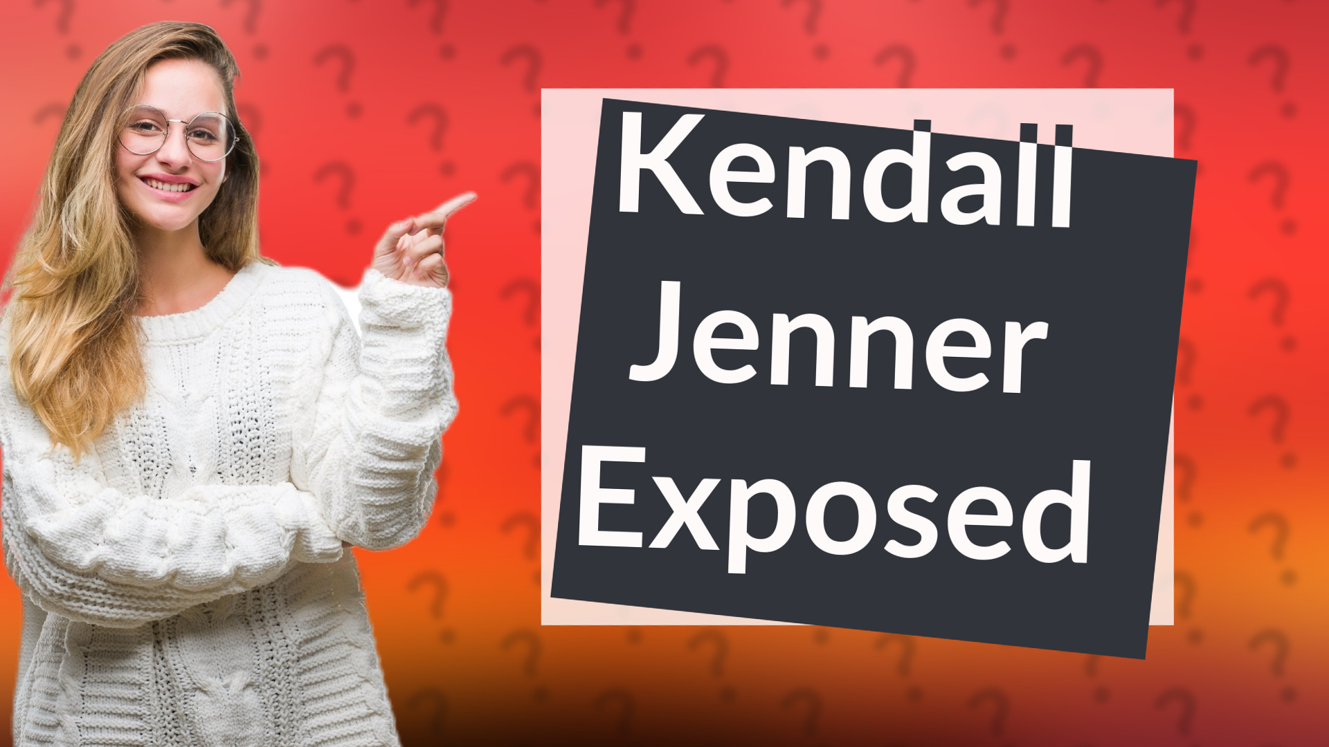 Kendall Jenner Exposed