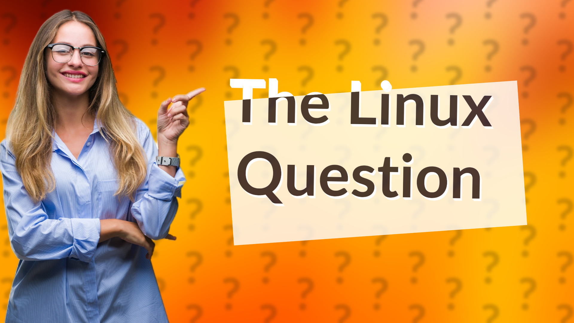 The Linux Question