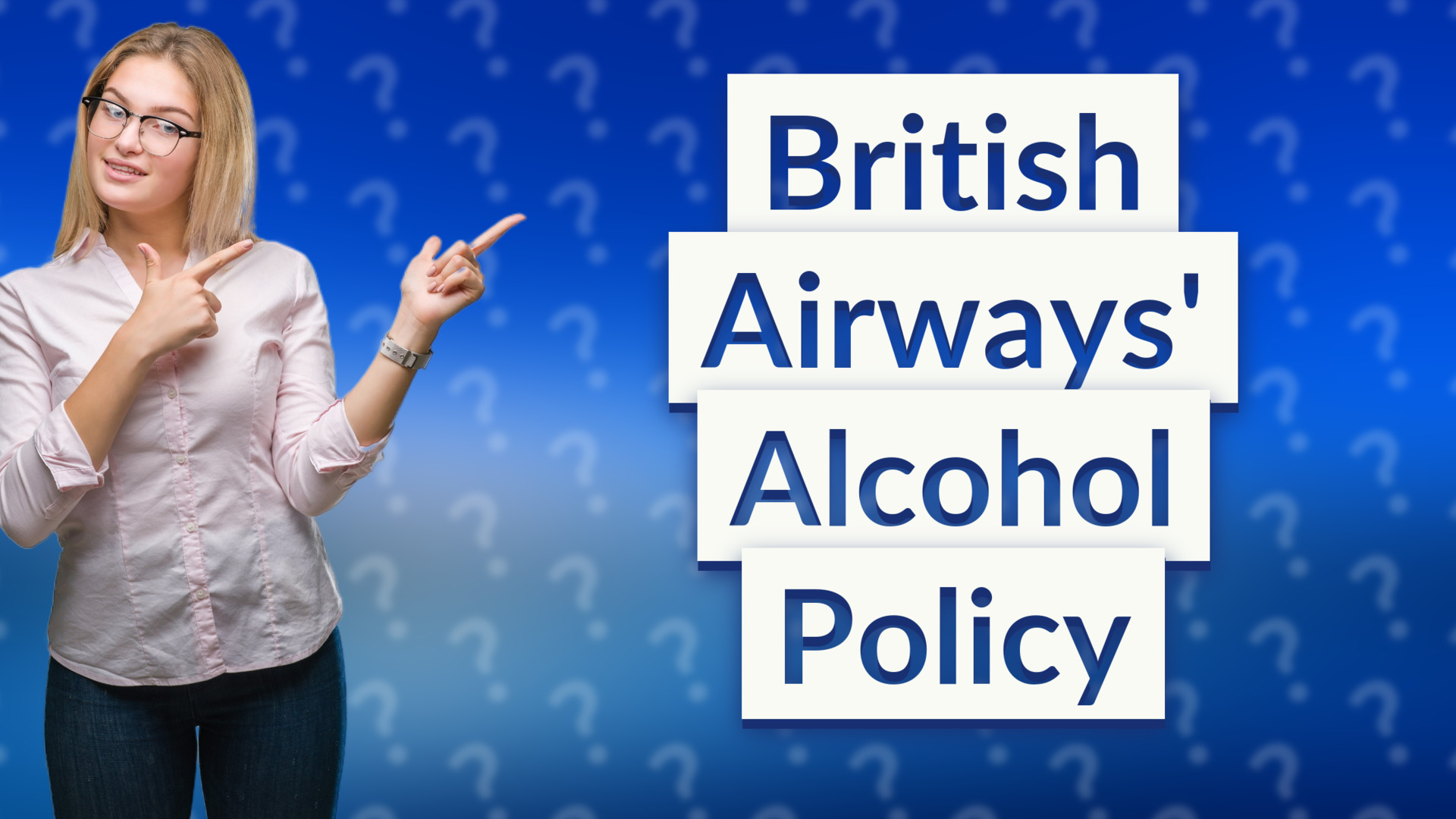 British Airways' Alcohol Policy