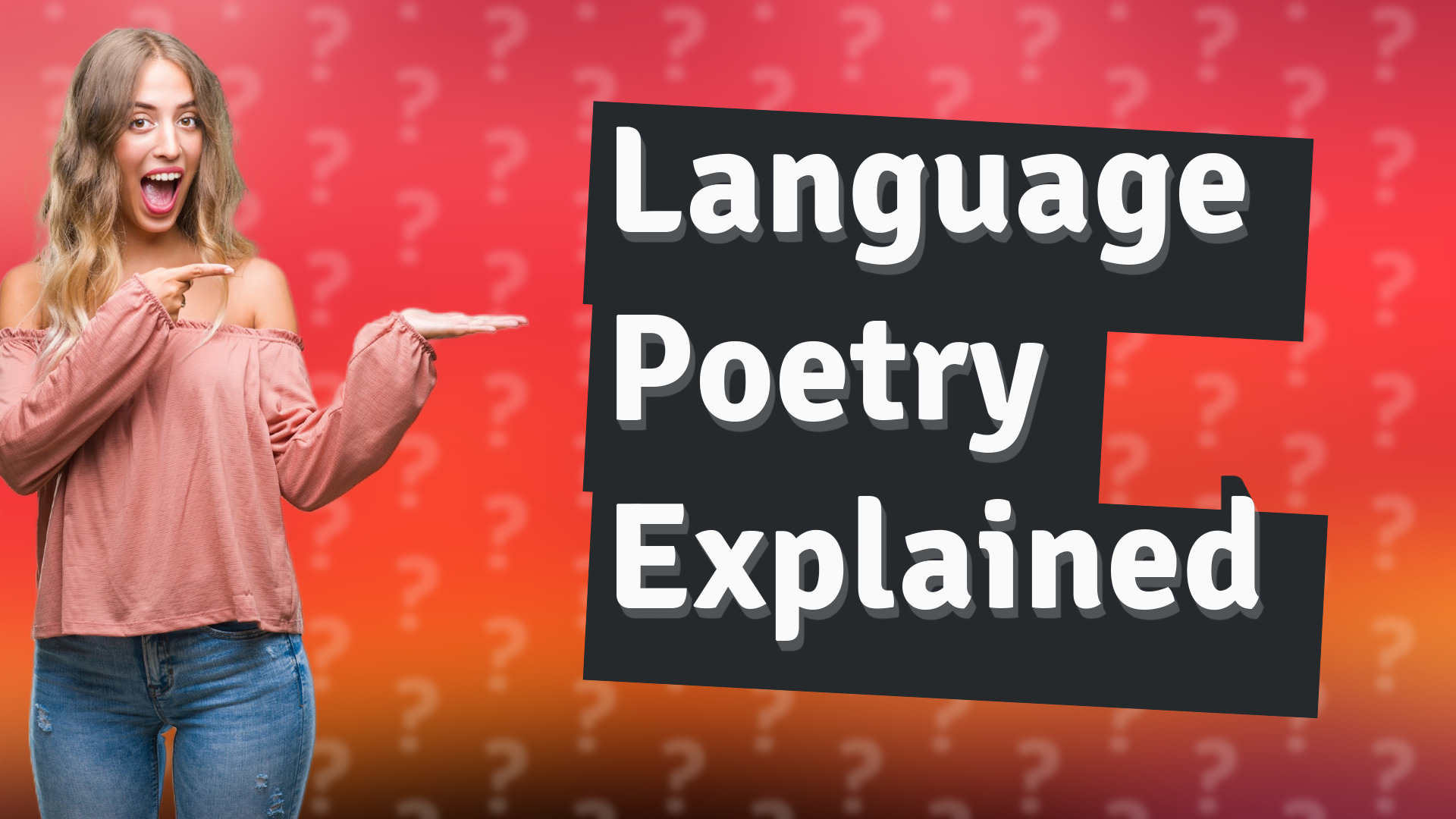 Language Poetry Explained