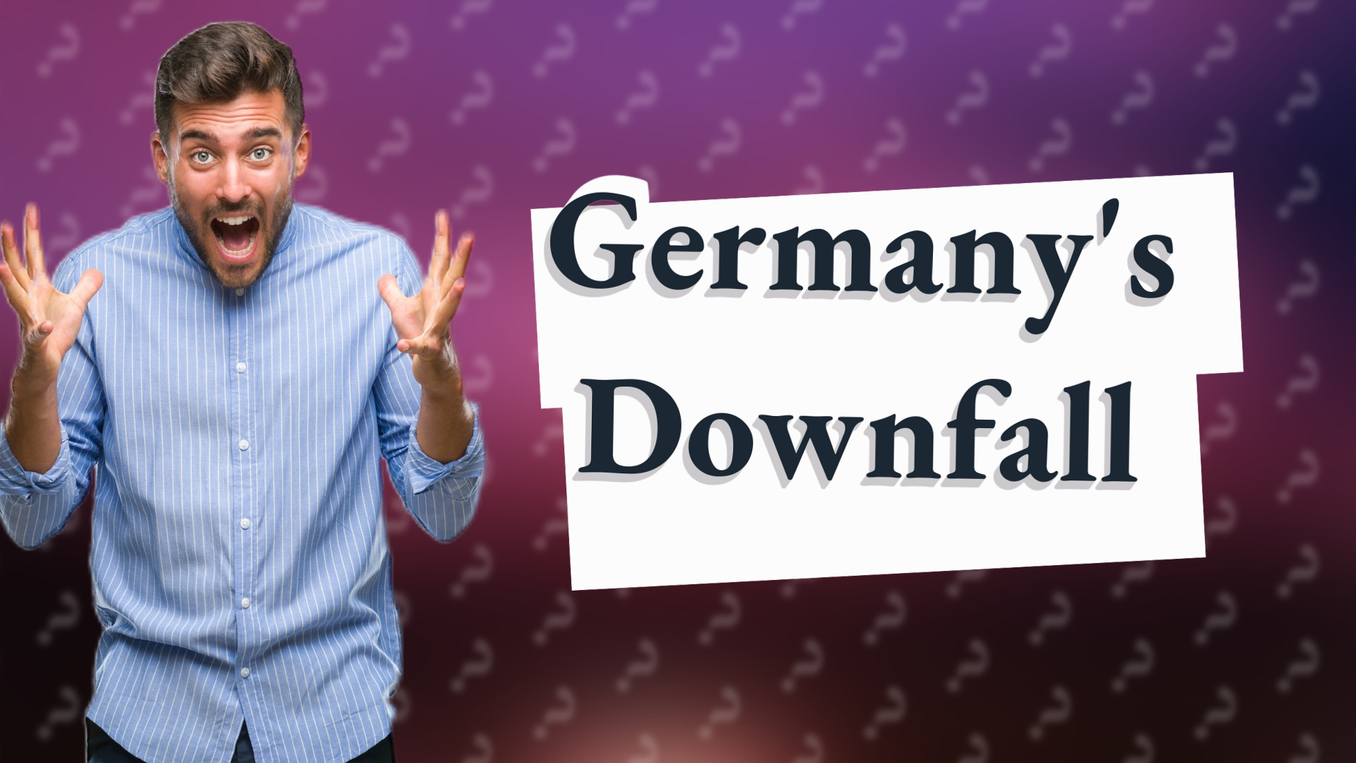 Germany's Downfall