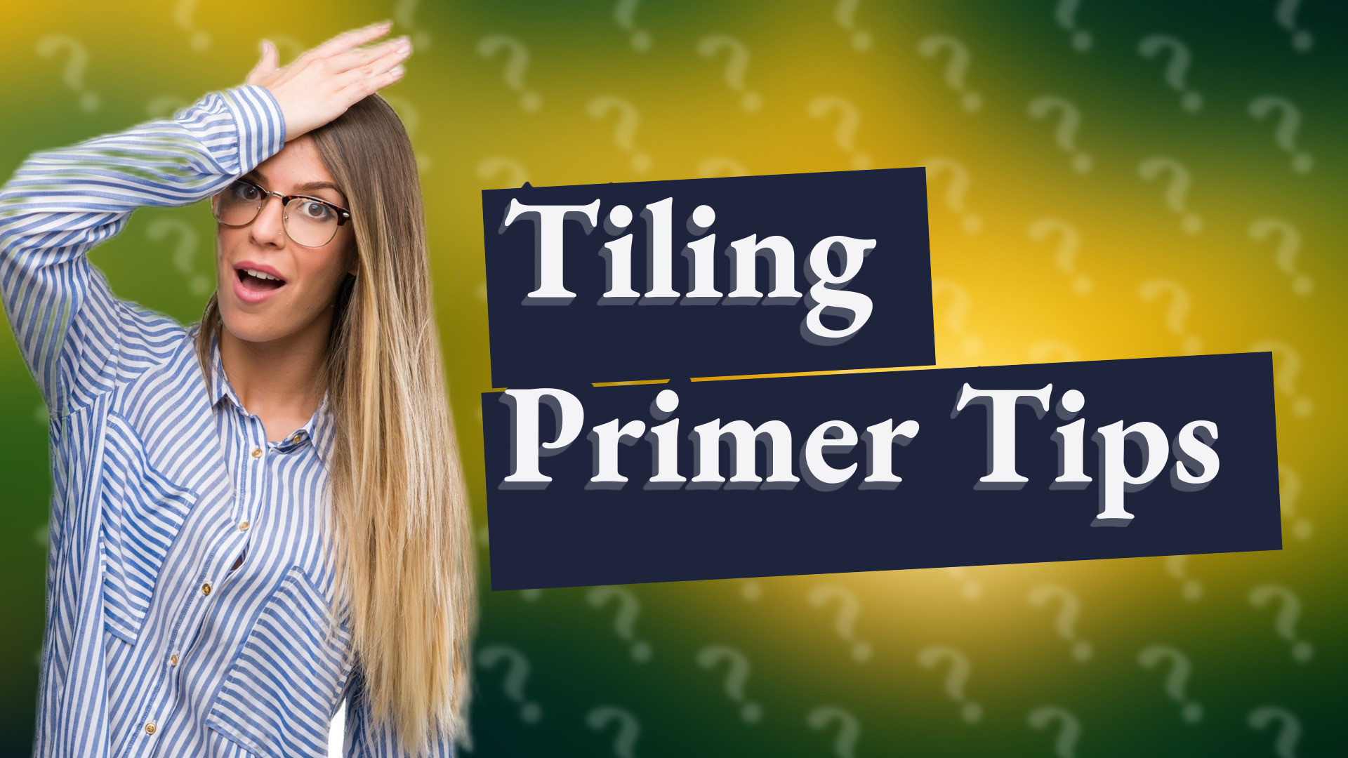 Tiling Primer Tips