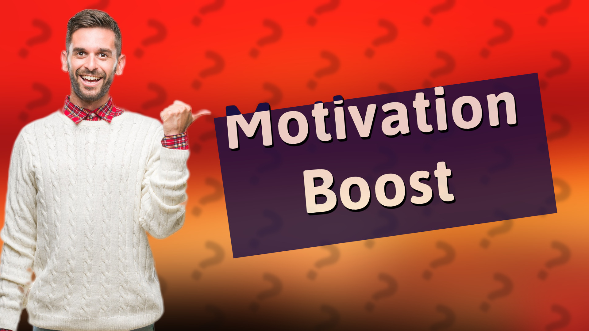 Motivation Boost