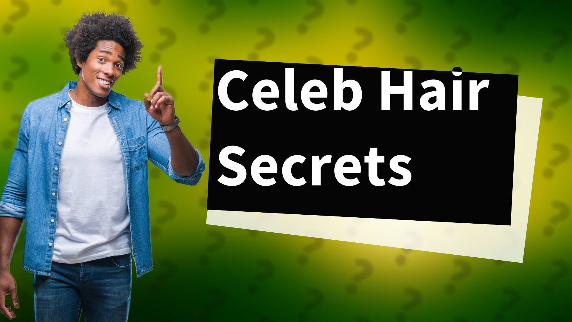 Celeb Hair Secrets