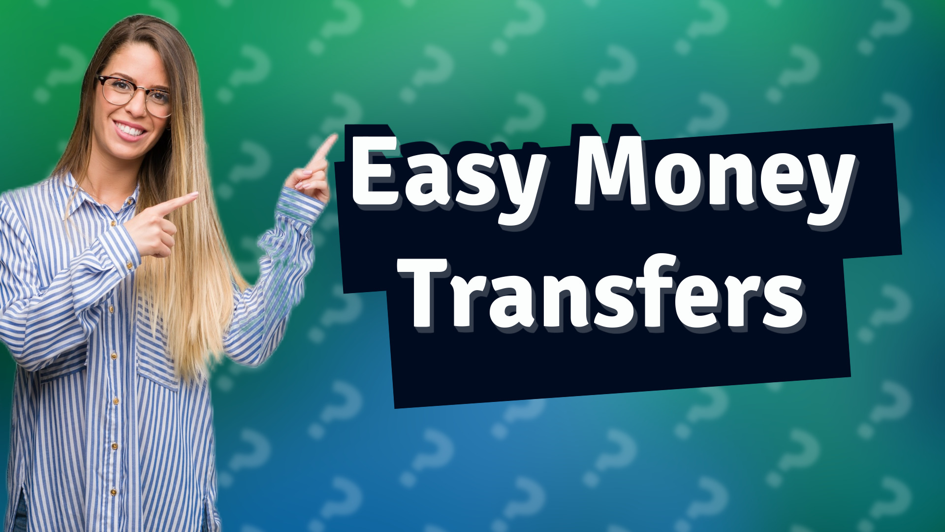 Easy Money Transfers