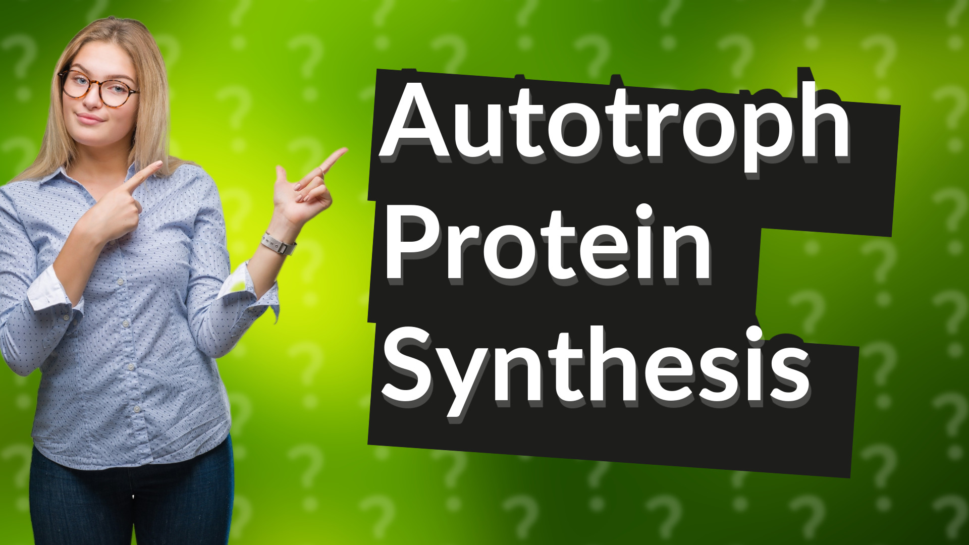 Autotroph Protein Synthesis