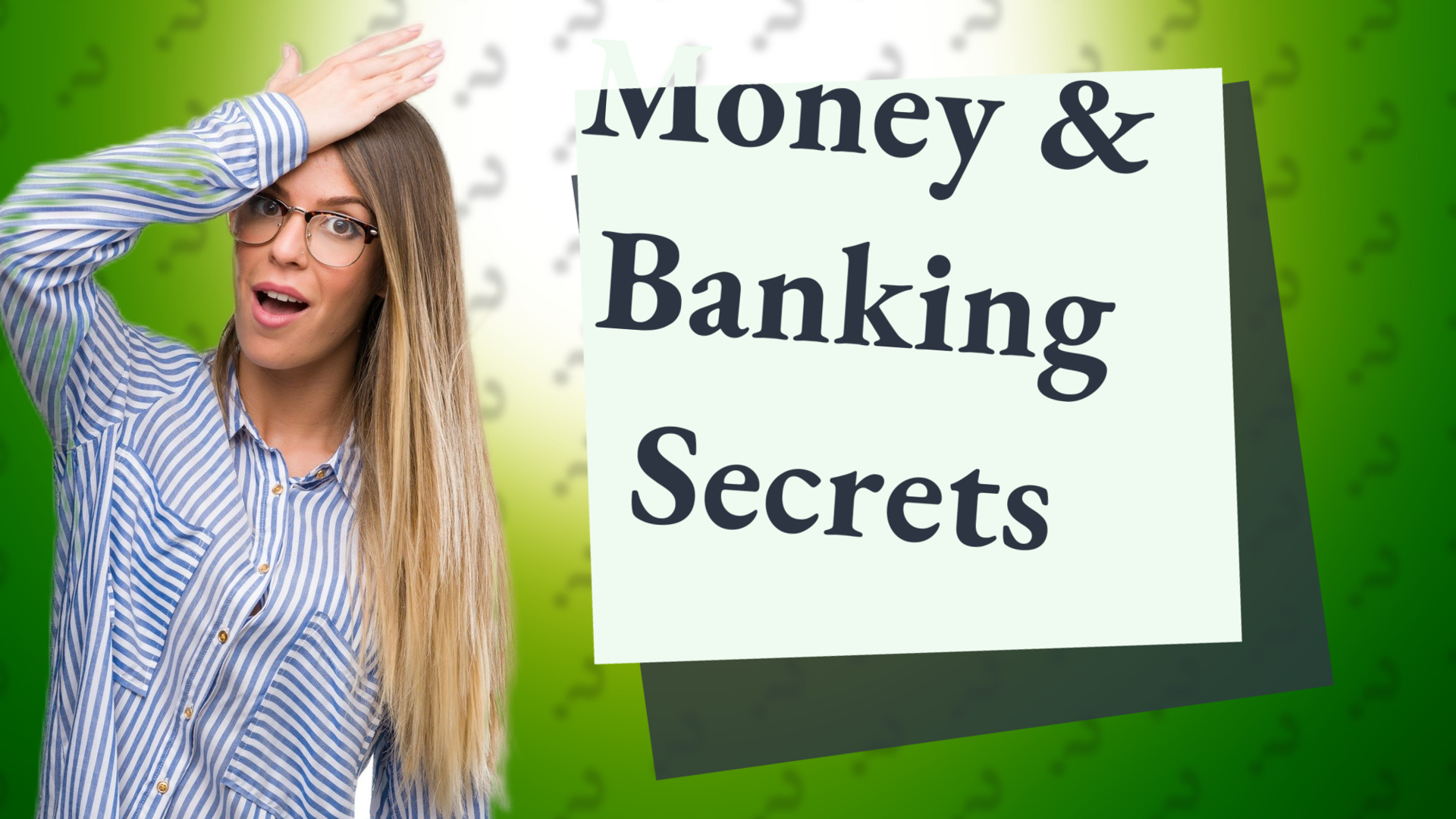 Money & Banking Secrets