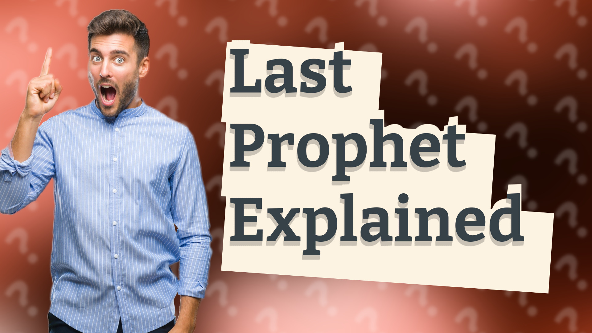 Last Prophet Explained