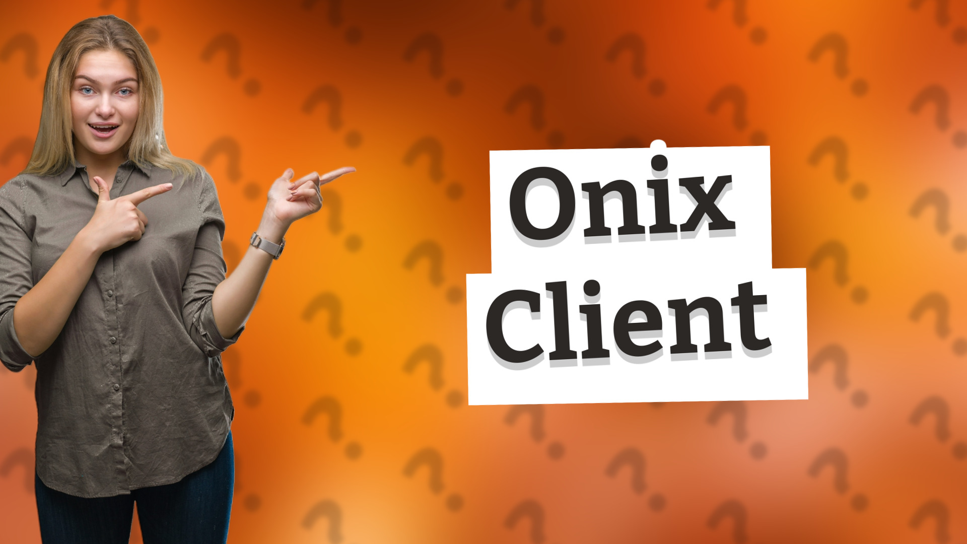 Onix Client