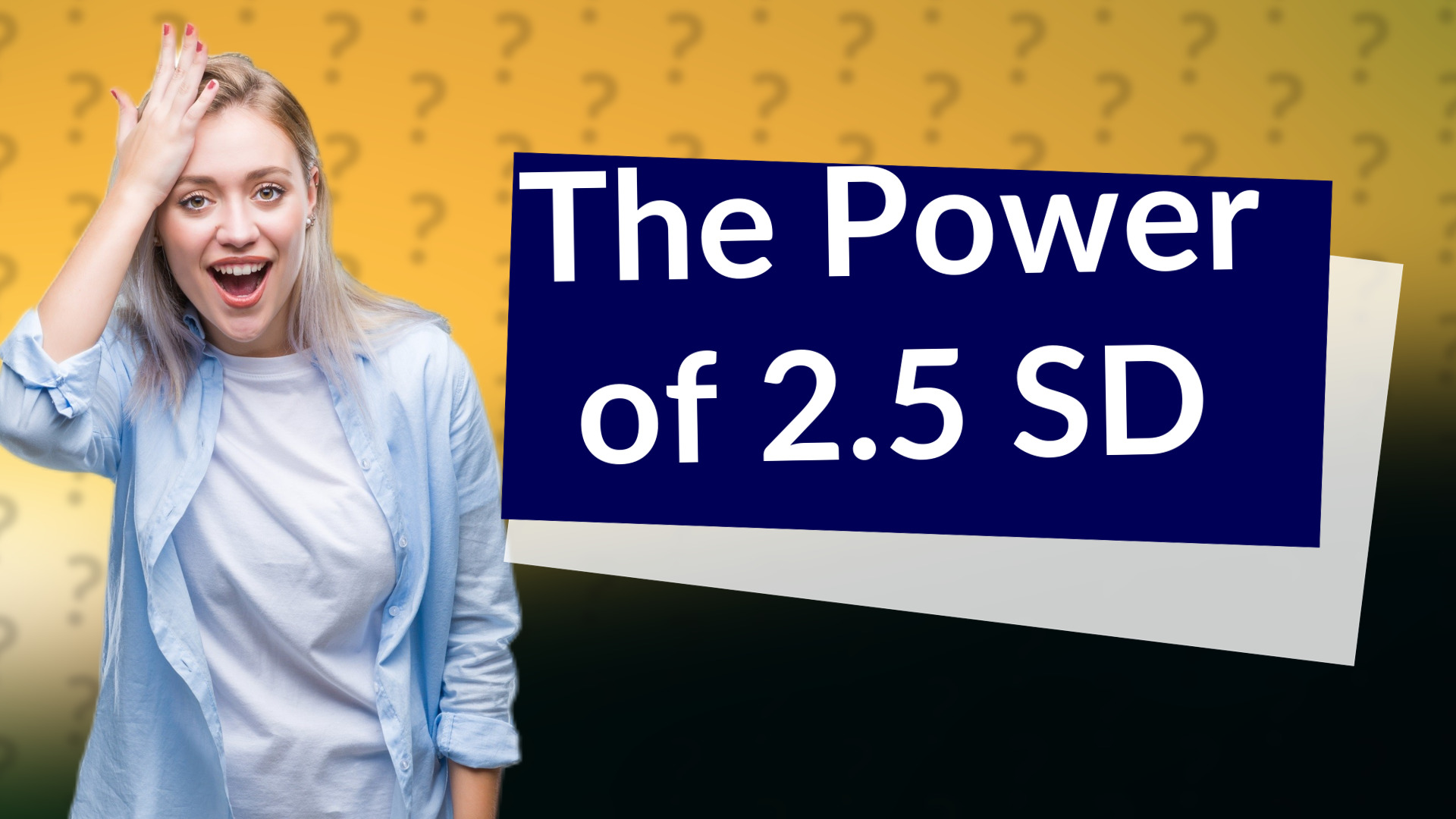The Power of 2.5 SD
