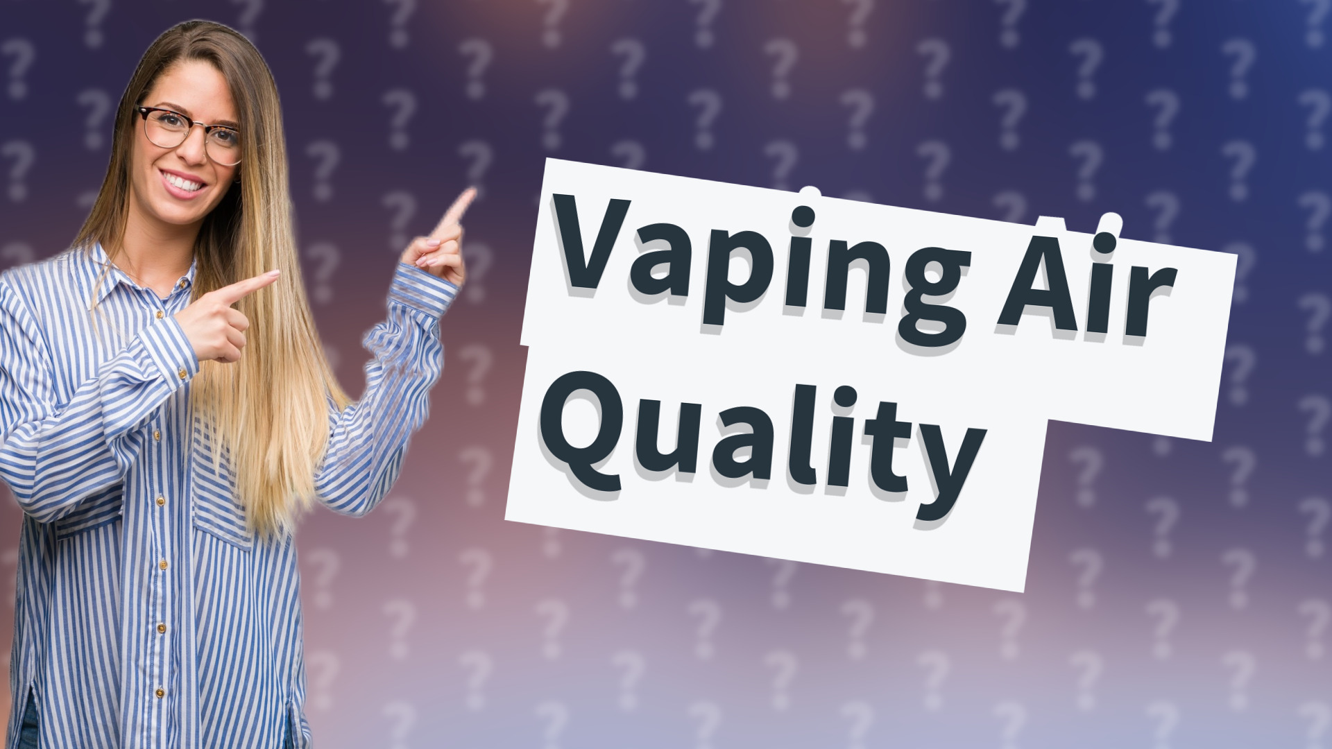 Vaping Air Quality