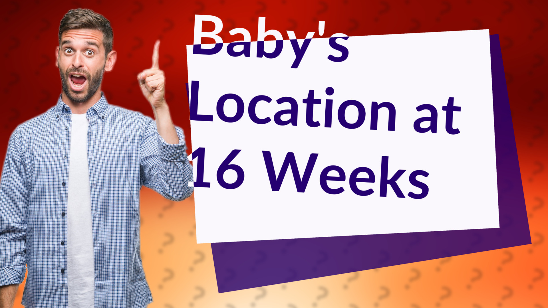 Baby's Location at 16 Weeks