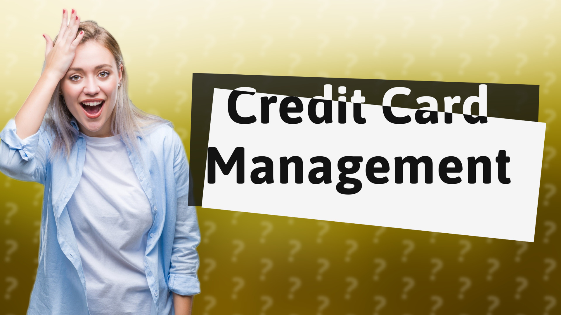 Credit Card Management