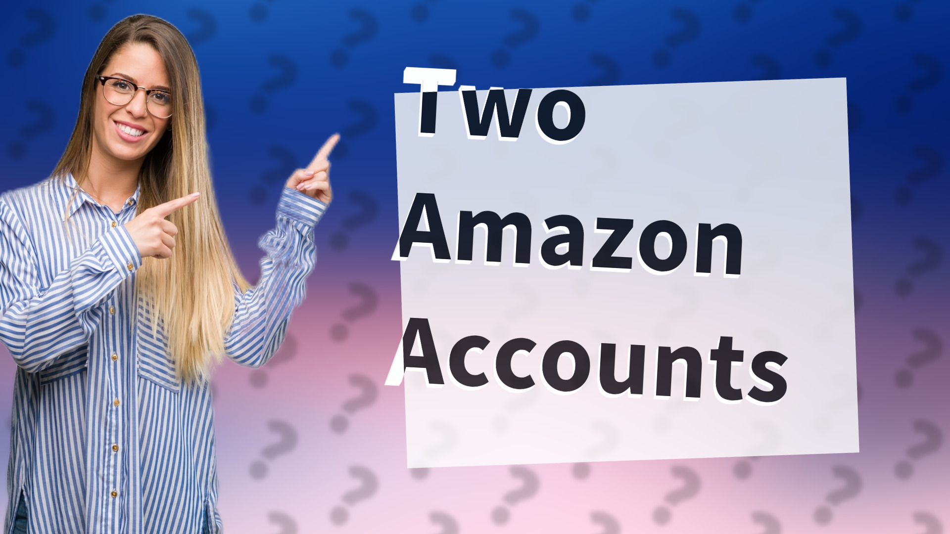 Two Amazon Accounts