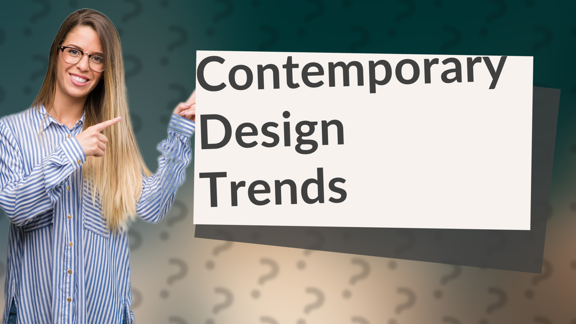 Contemporary Design Trends