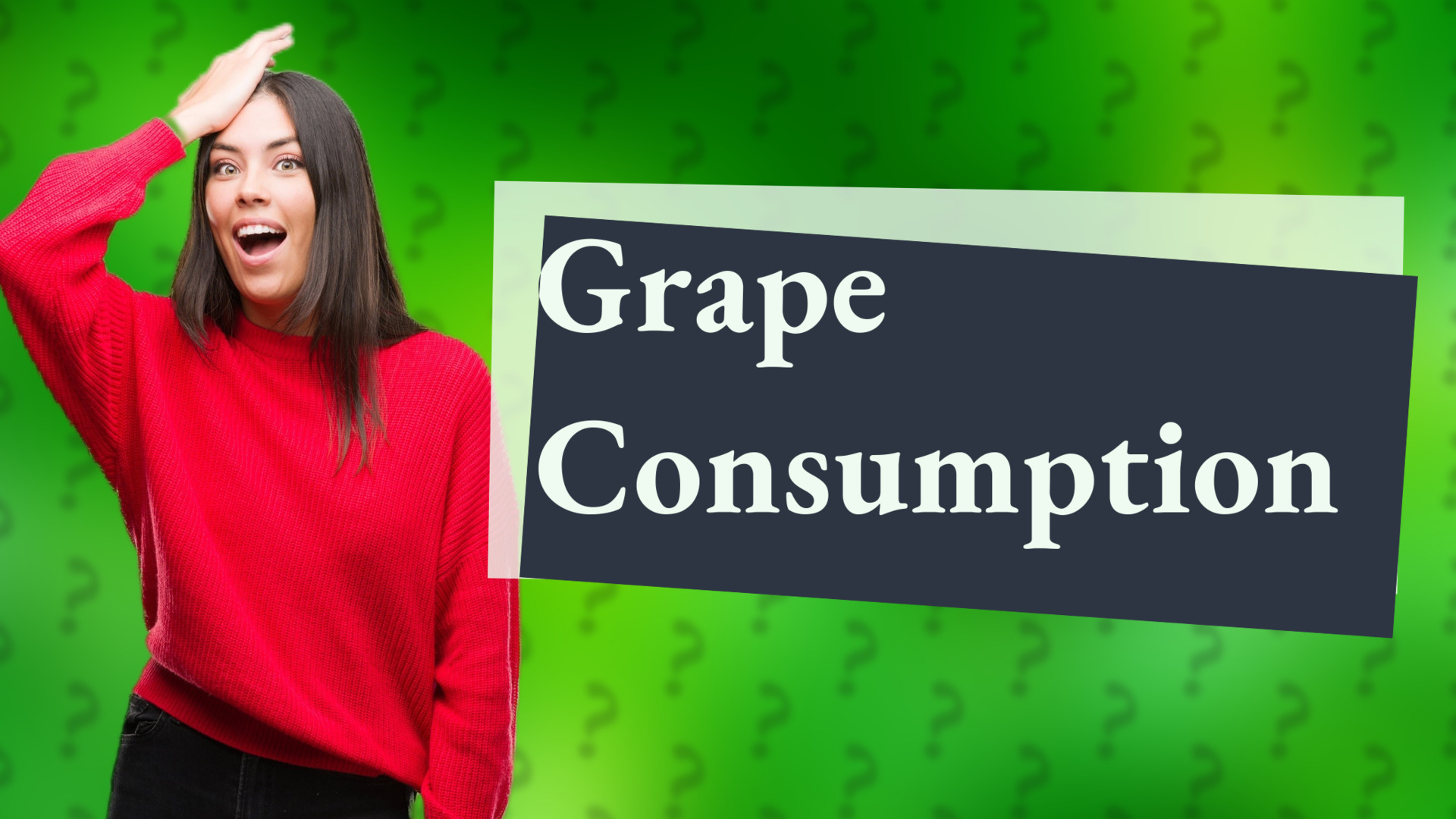 Grape Consumption