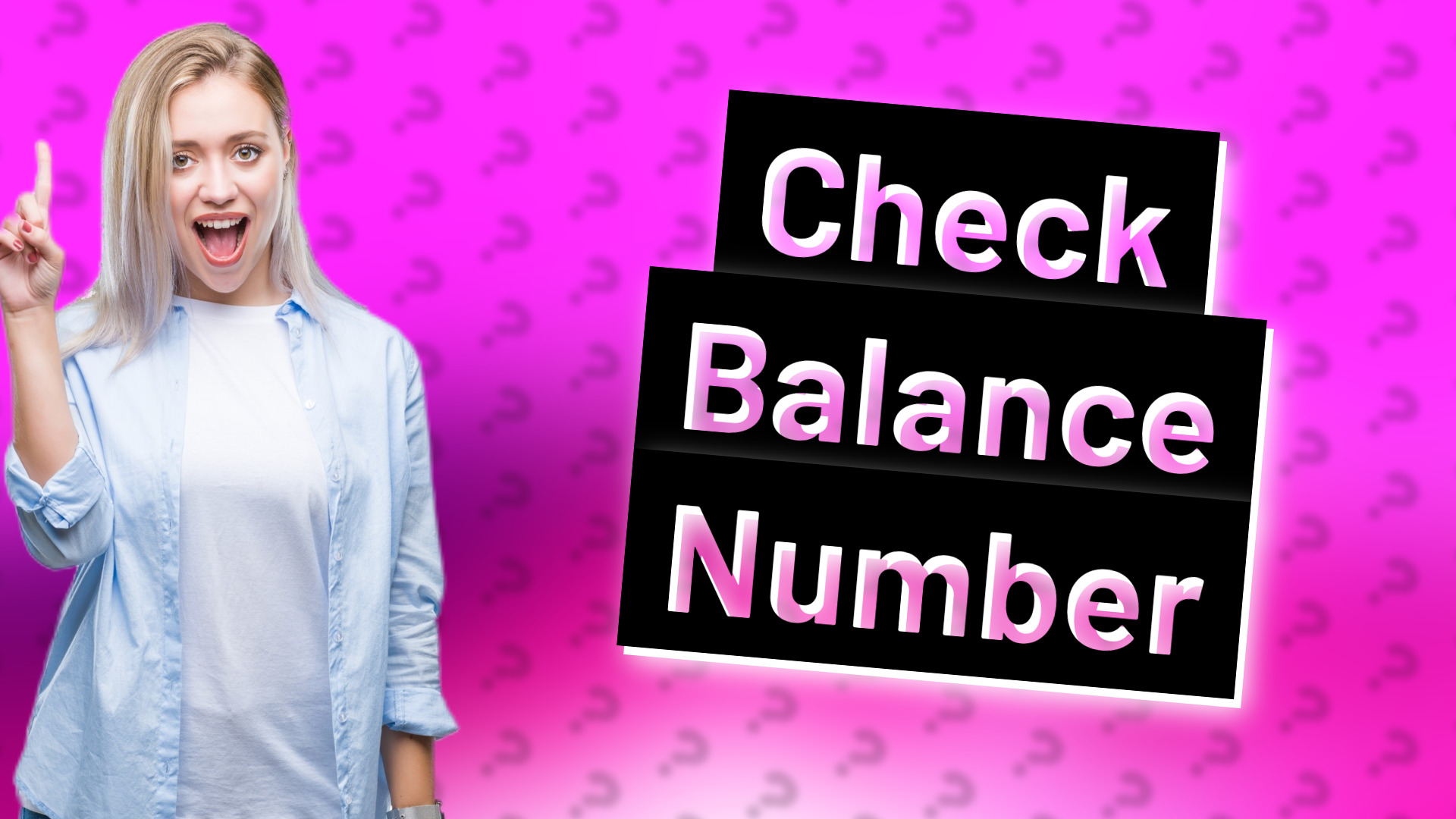Check Balance Number