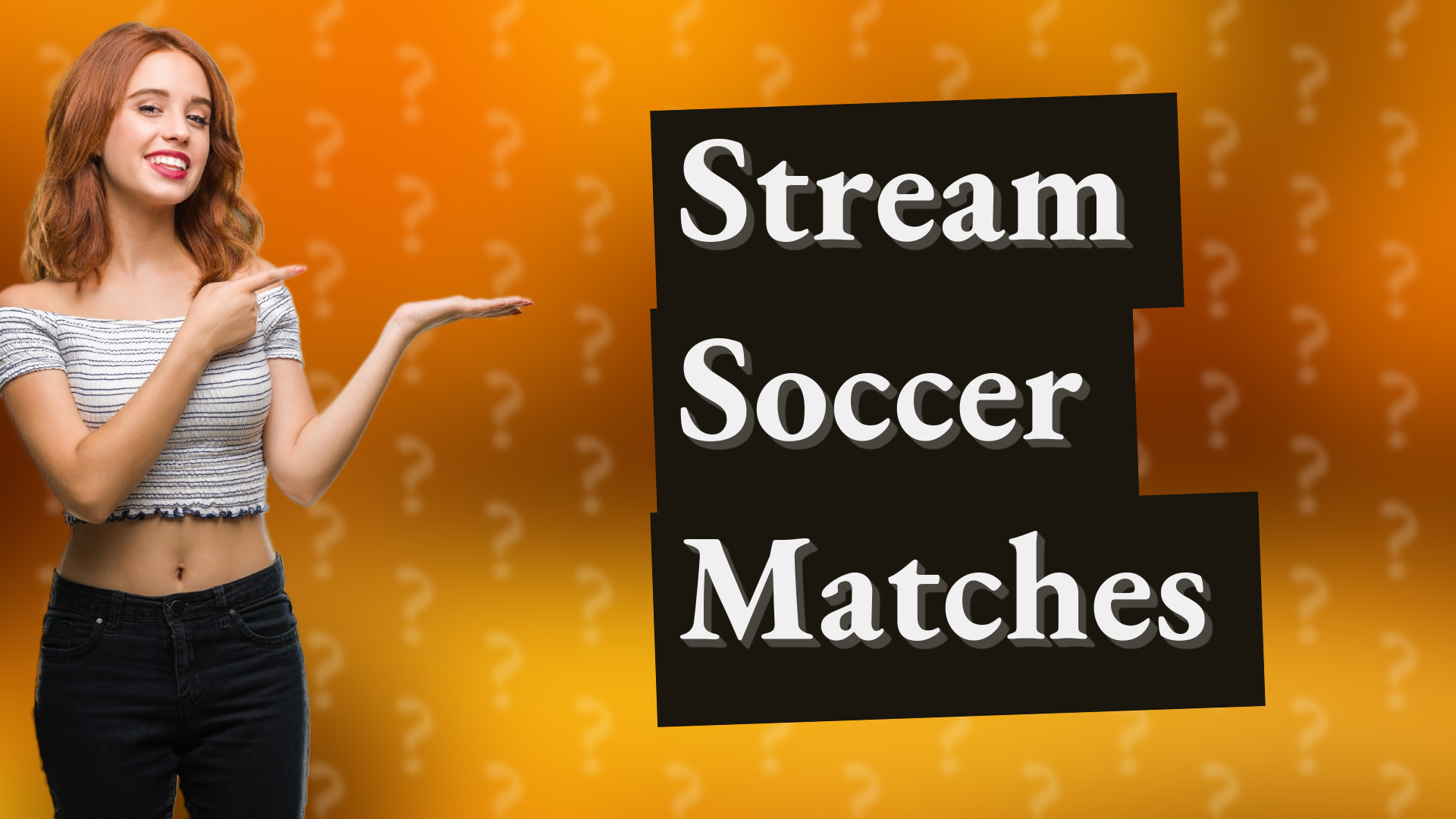 Stream Soccer Matches