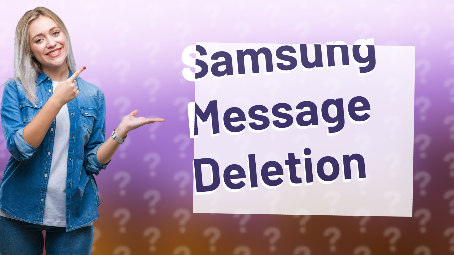 Samsung Message Deletion