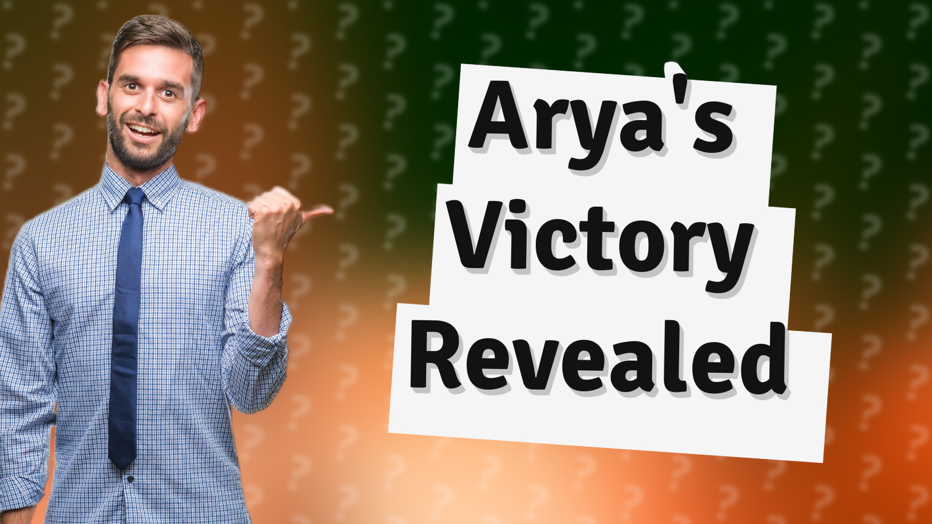 Arya's Victory Revealed