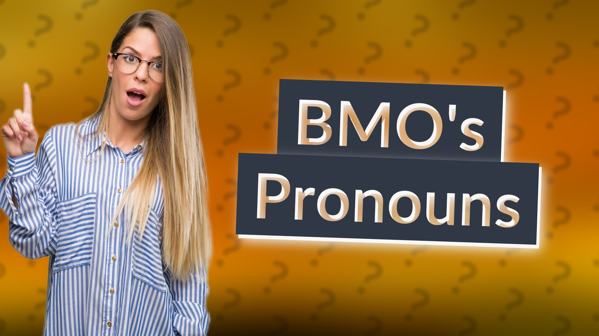 BMO's Pronouns