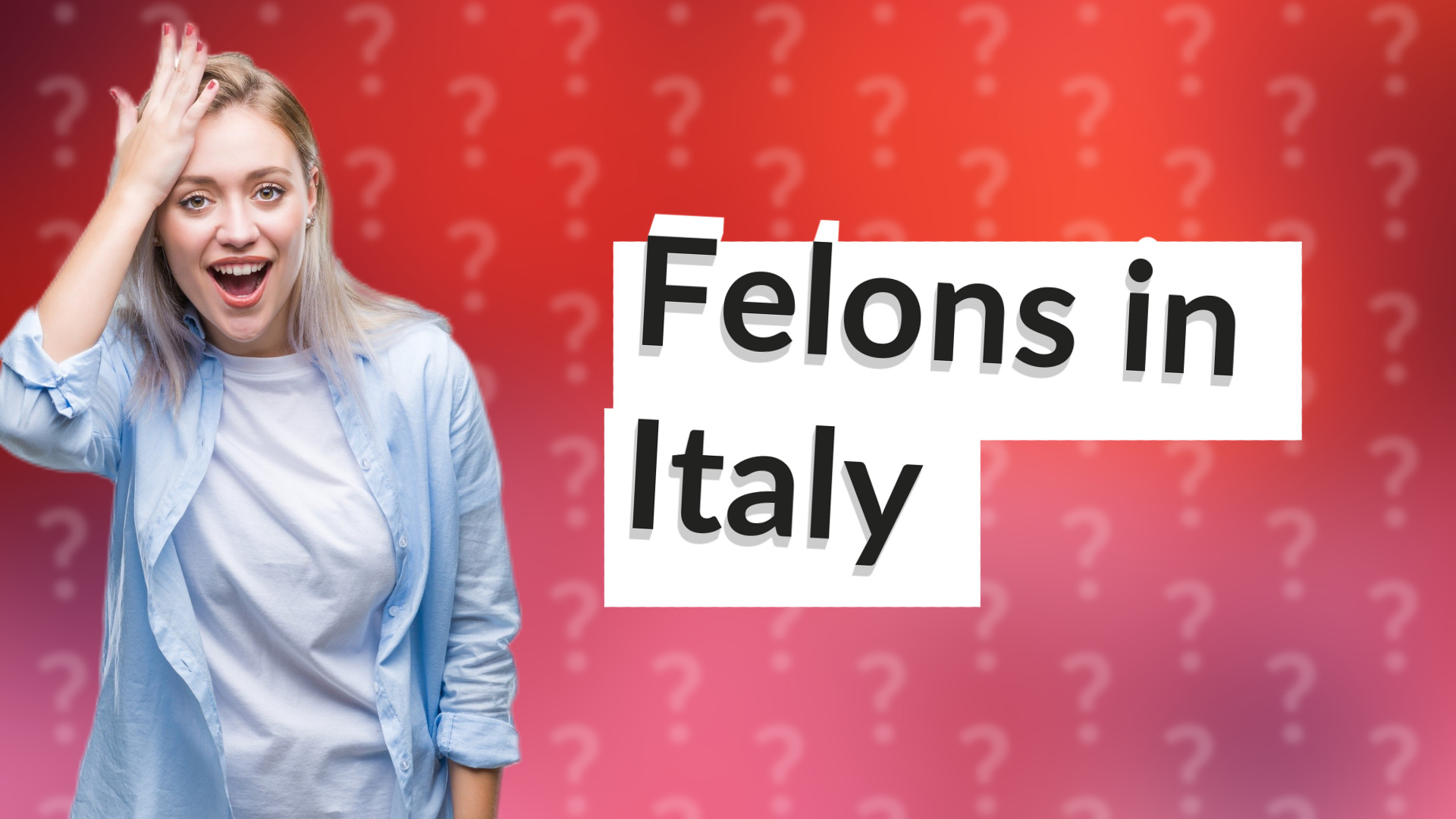 Felons in Italy