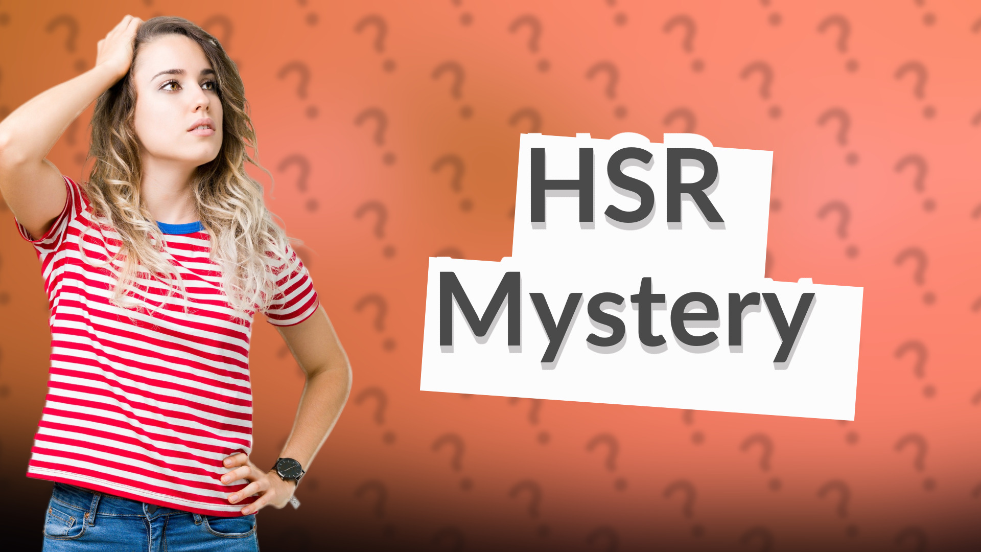 HSR Mystery