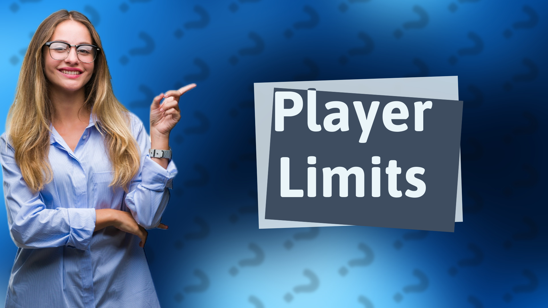 Player Limits