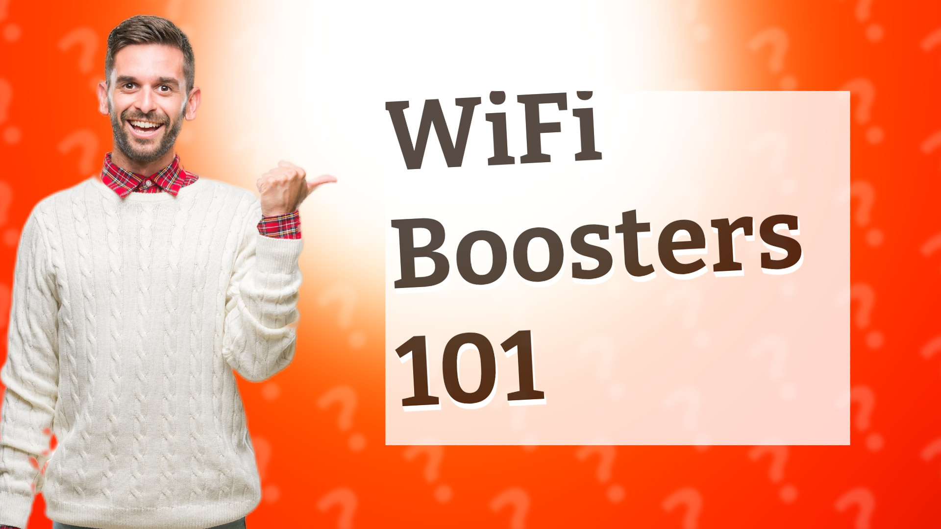 WiFi Boosters 101