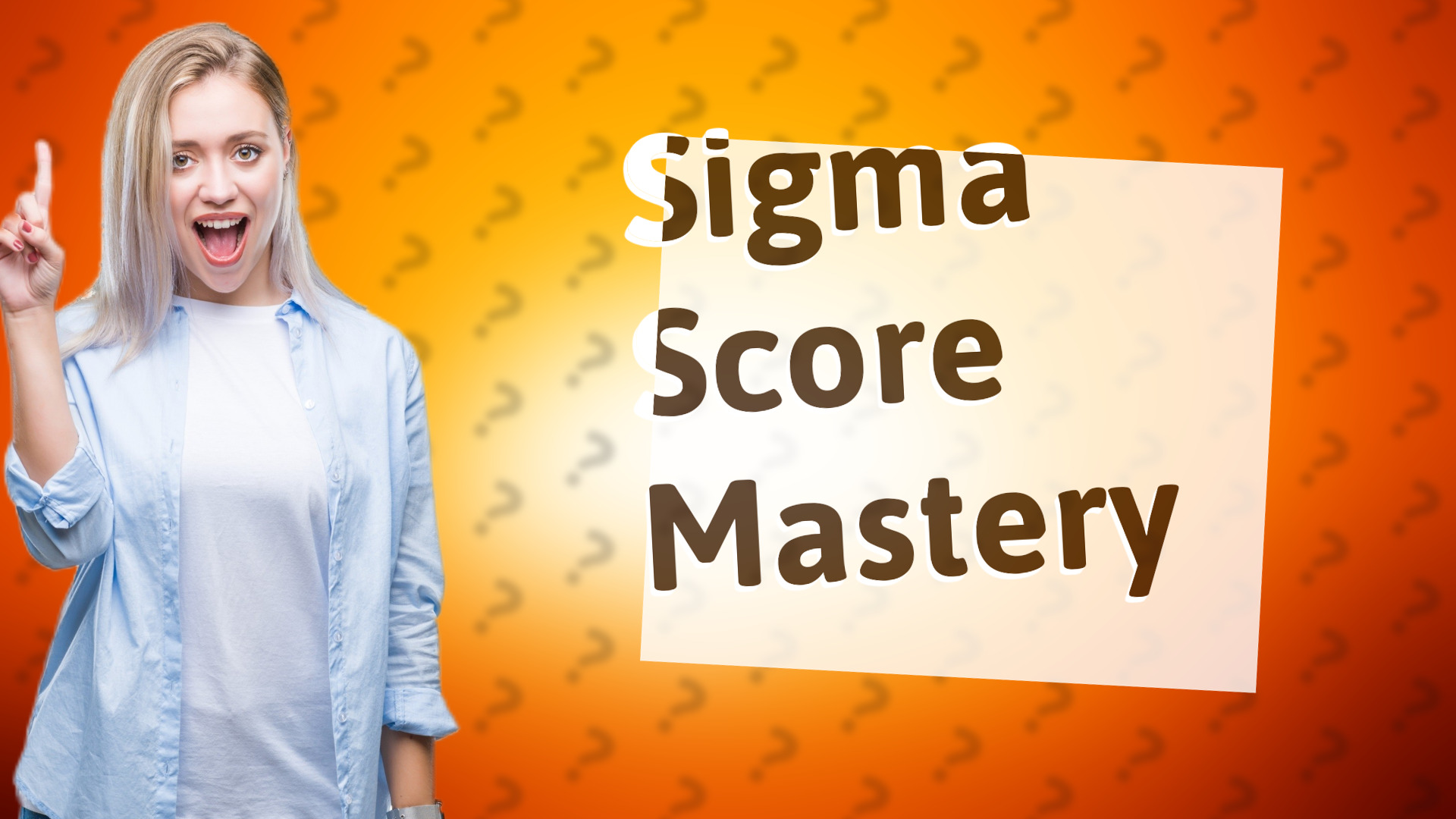 Sigma Score Mastery