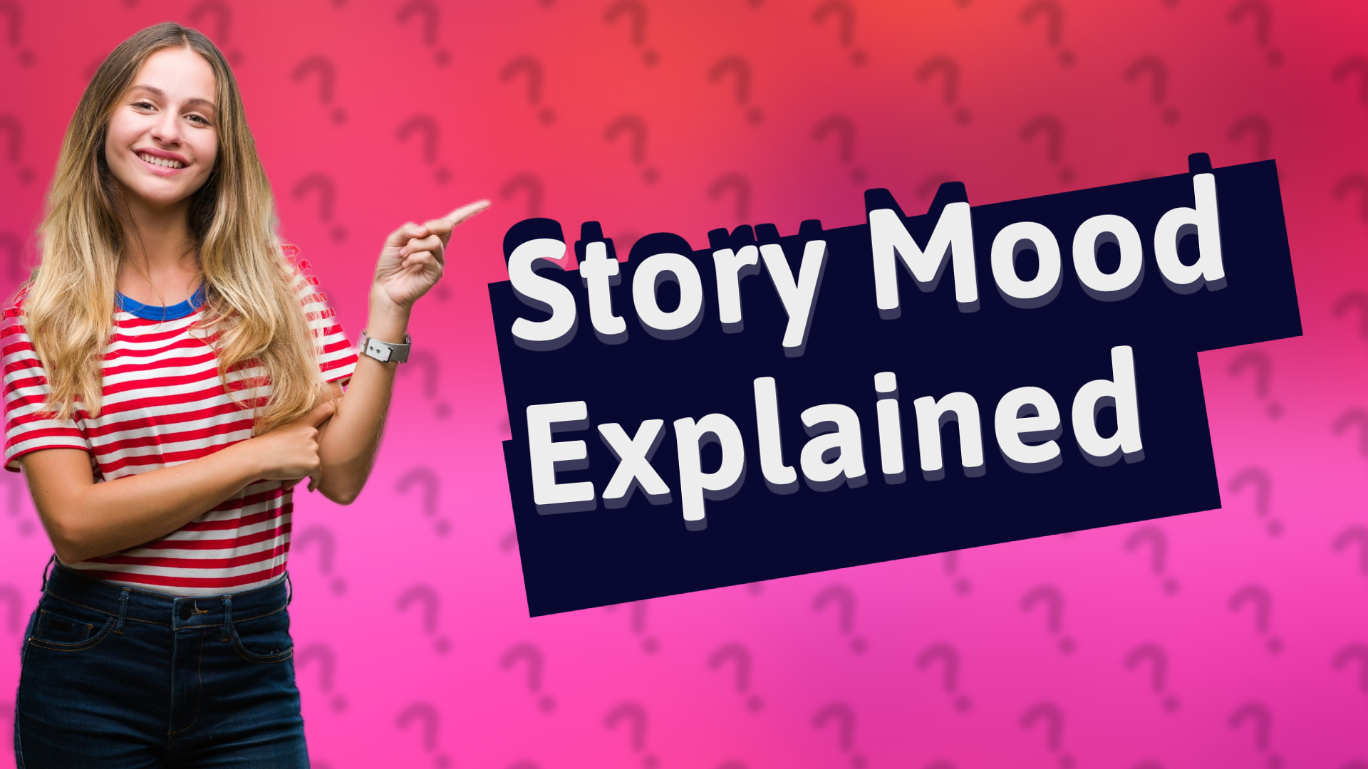 Story Mood Explained