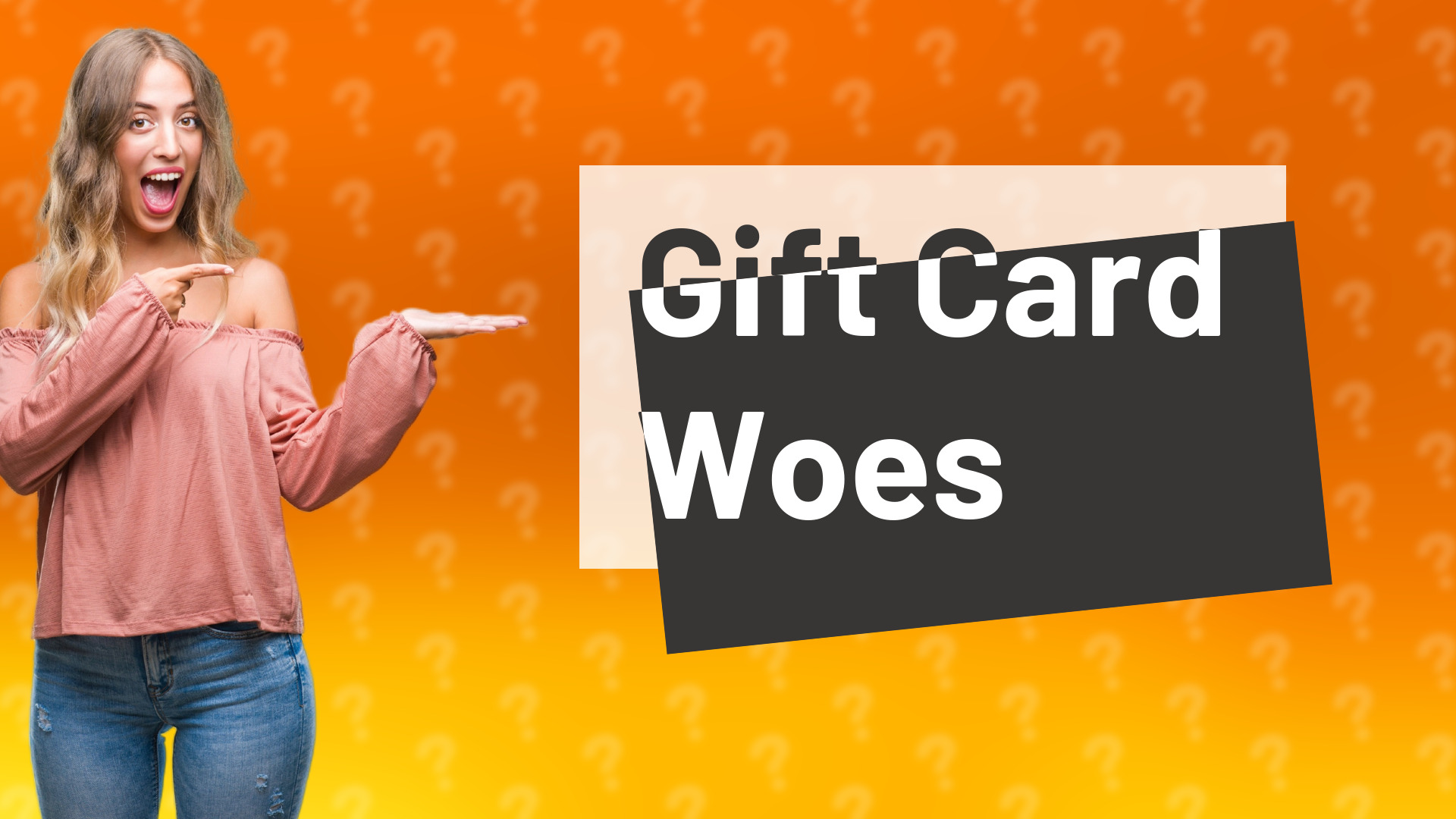 Gift Card Woes